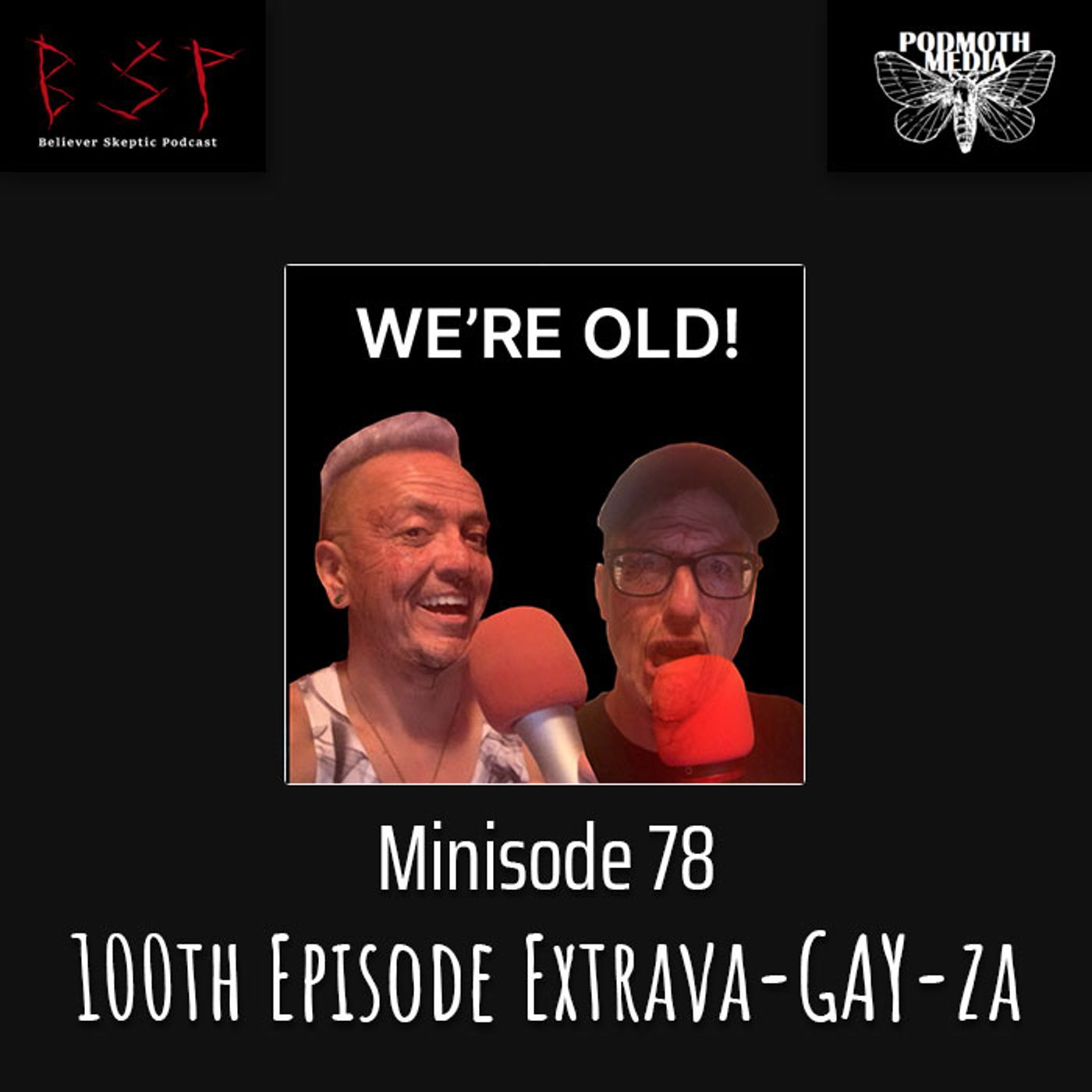 100th Episode Extrava-GAY-za - podcast episode cover