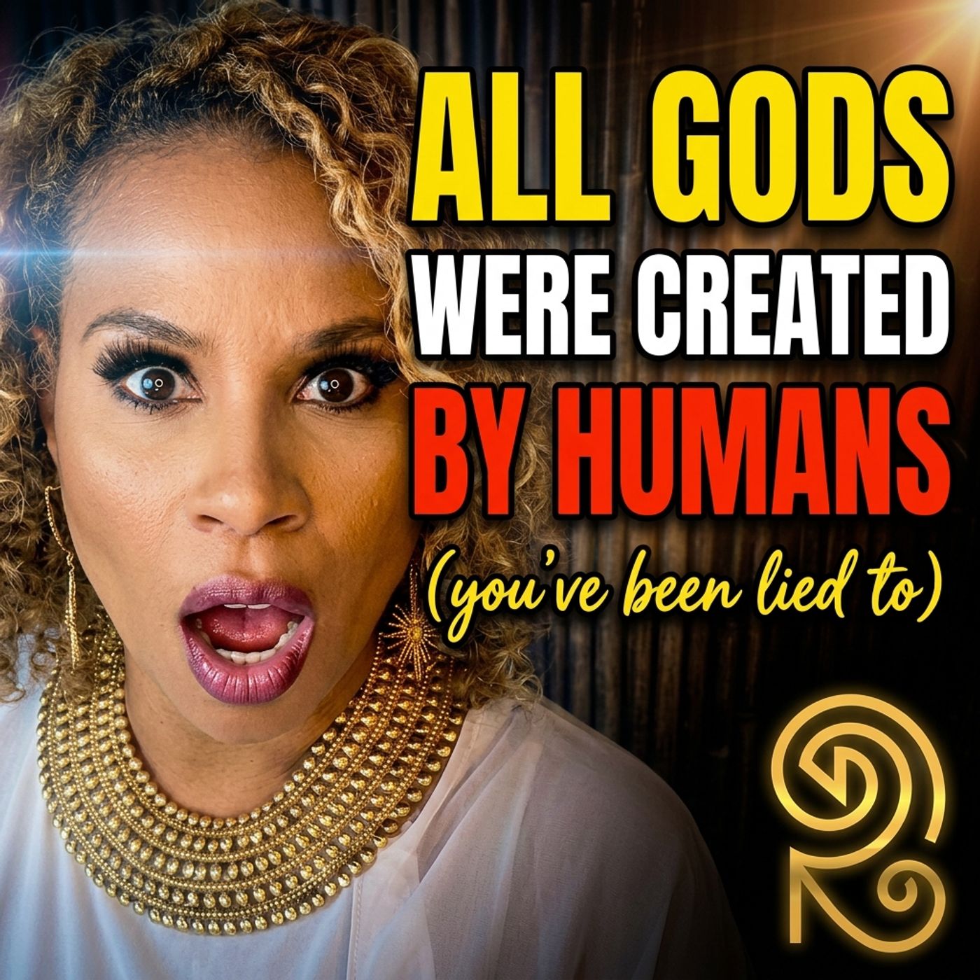 Divinity Session 83 - ALL GODS WERE CREATED BY HUMANS (you've been lied to) episode artwork