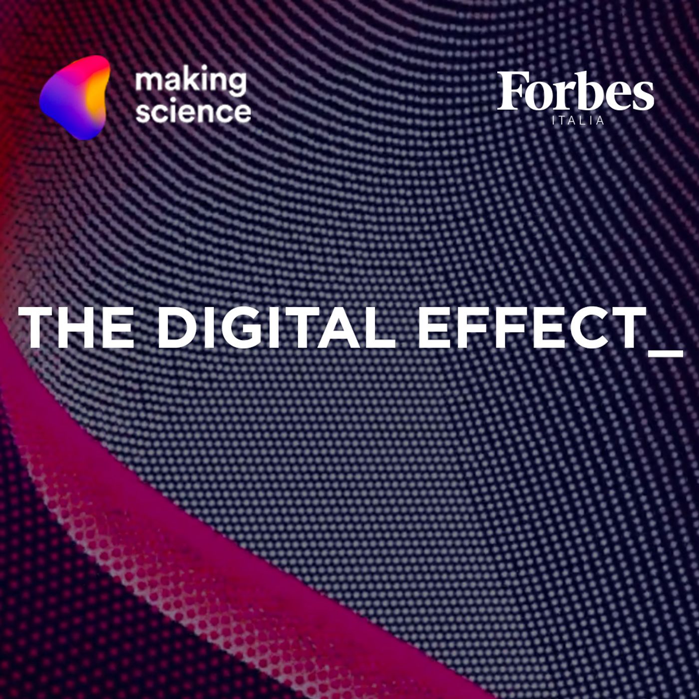 THE DIGITAL EFFECT podcast artwork