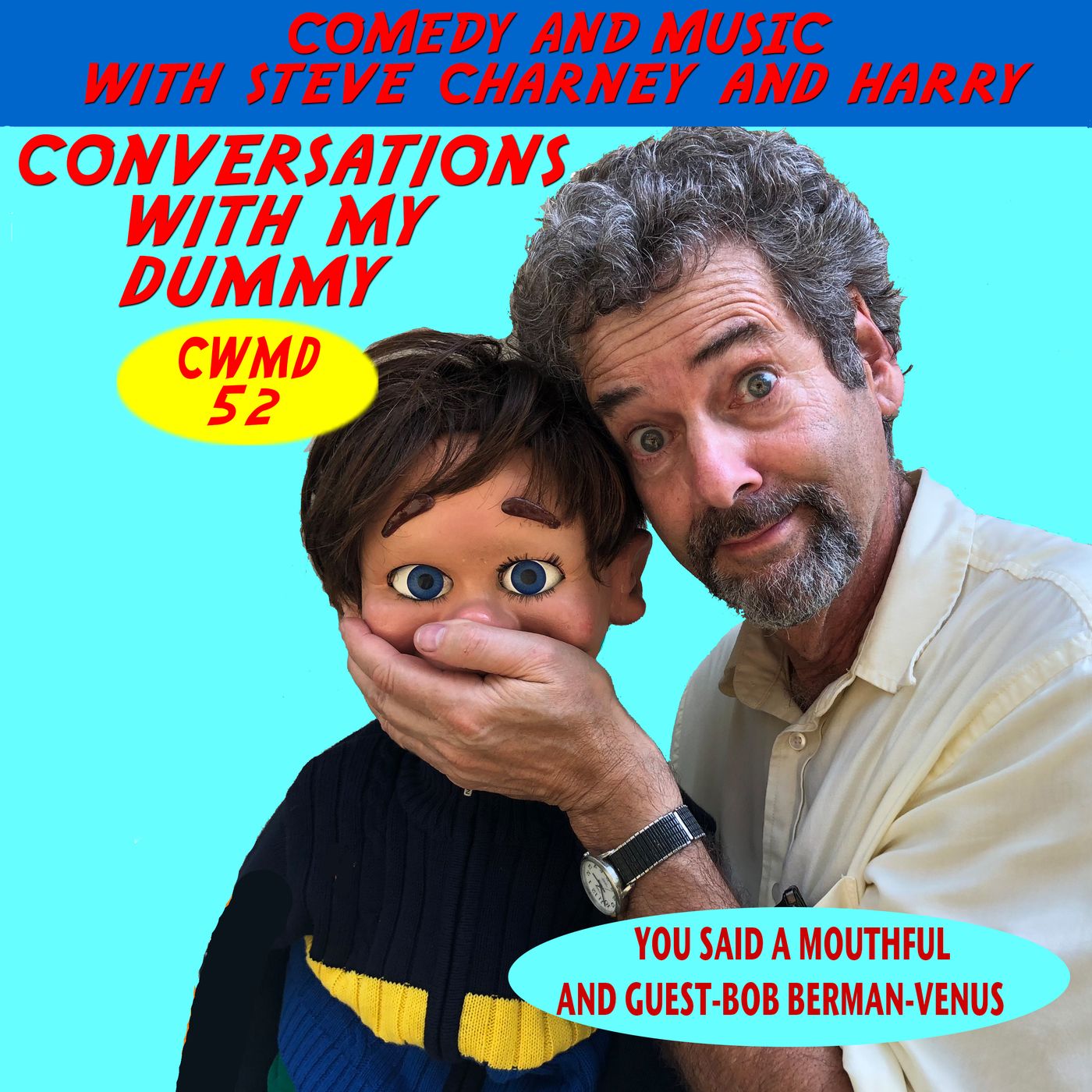 Conversations With My Dummy