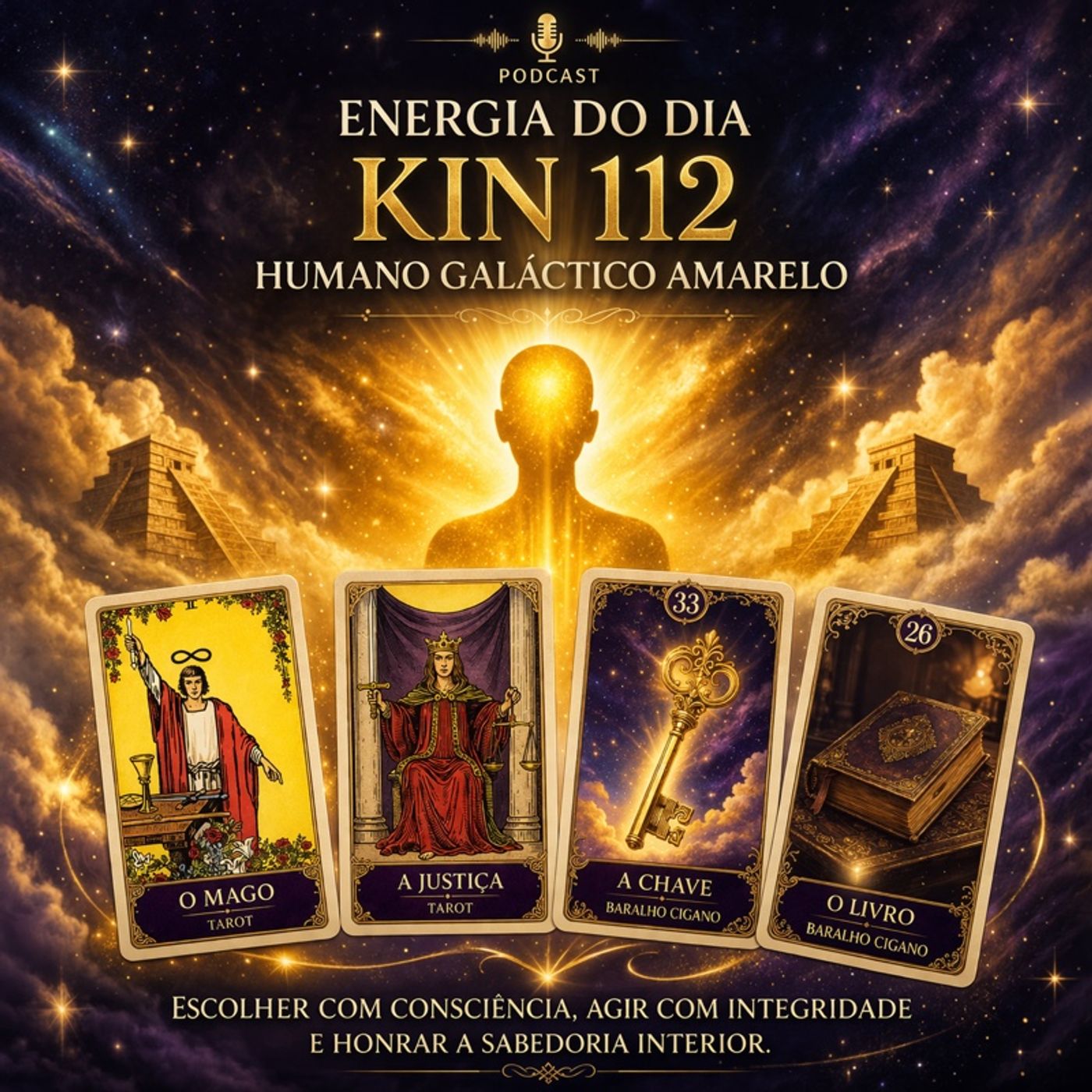 Energia do Dia – Kin 112: Humano Galáctico Amarelo episode artwork