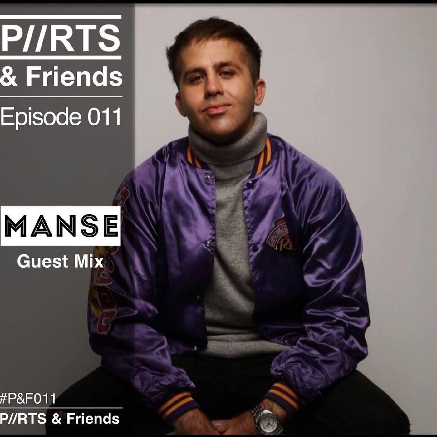 P//RTS & Friends 011 with Manse