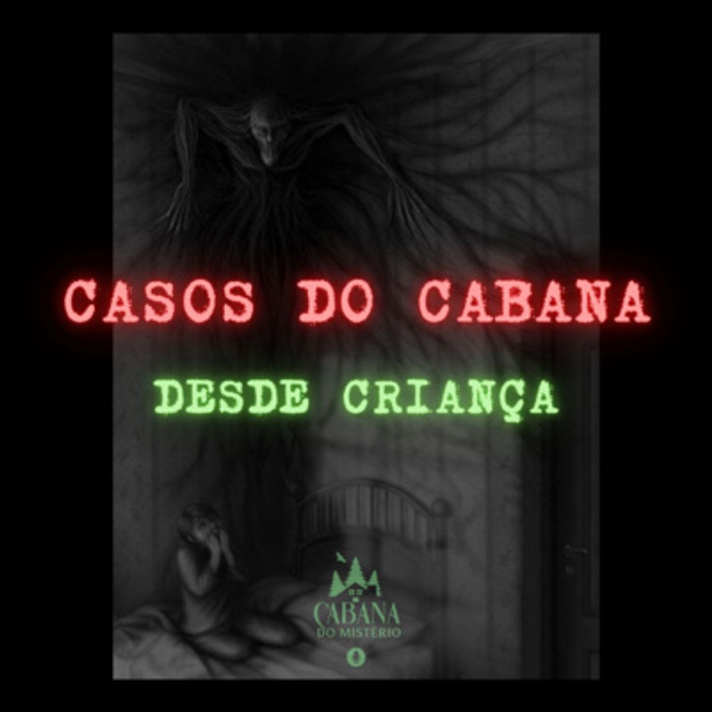 Cabana Do Mistério