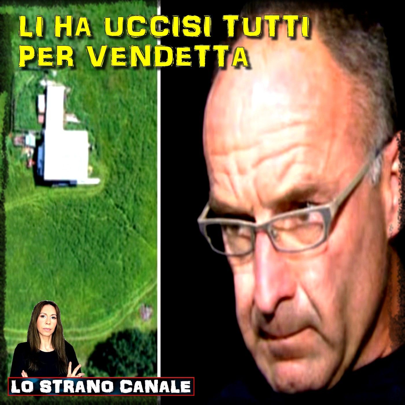 LI HA UCCISI TUTTI PER VENDETTA - Douglas Garland (Lo Strano Canale Podcast) episode artwork