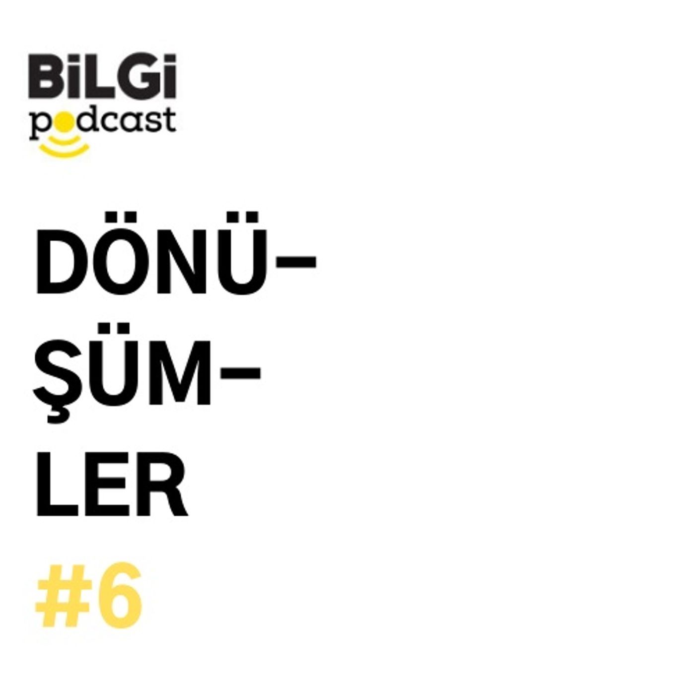 BİLGİ Podcast