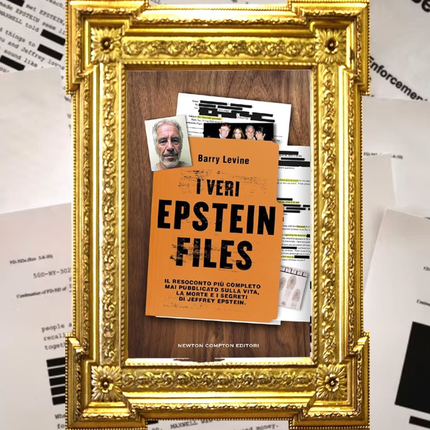 Barry Levine: " I veri Epstein Files "