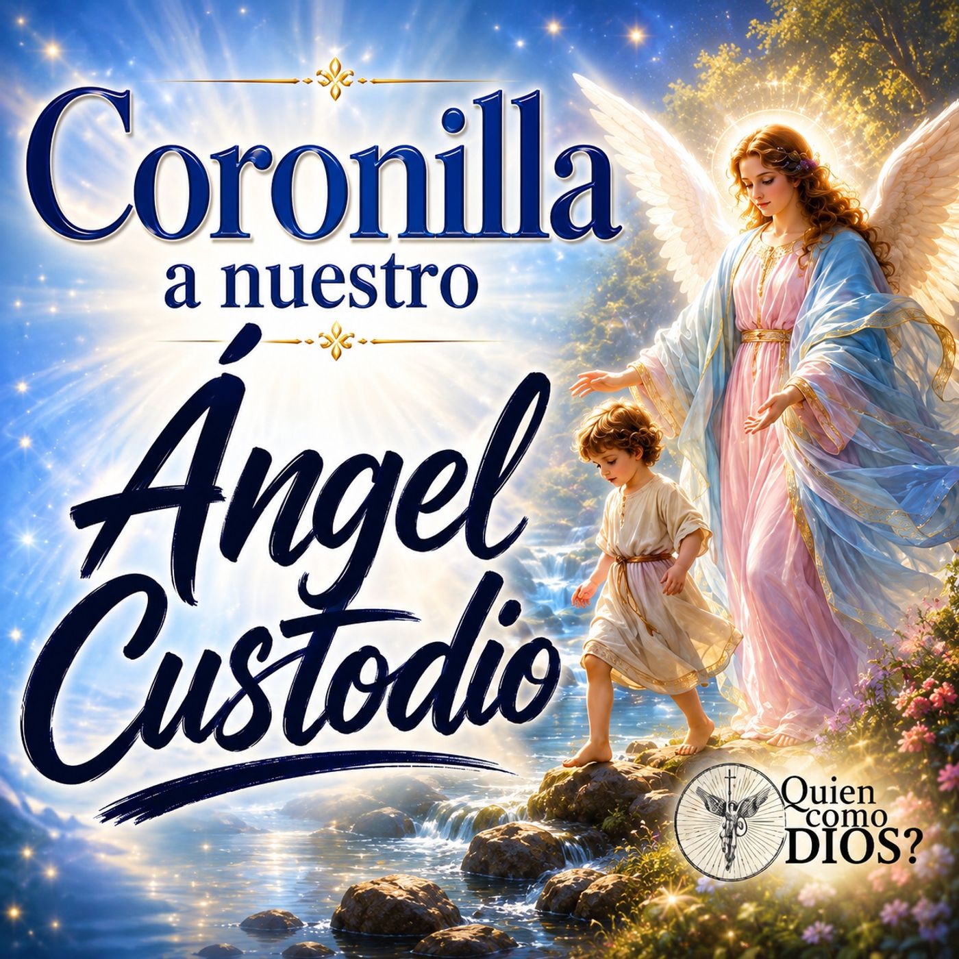 Coronilla al ANGEL de mi GUARDA 😇