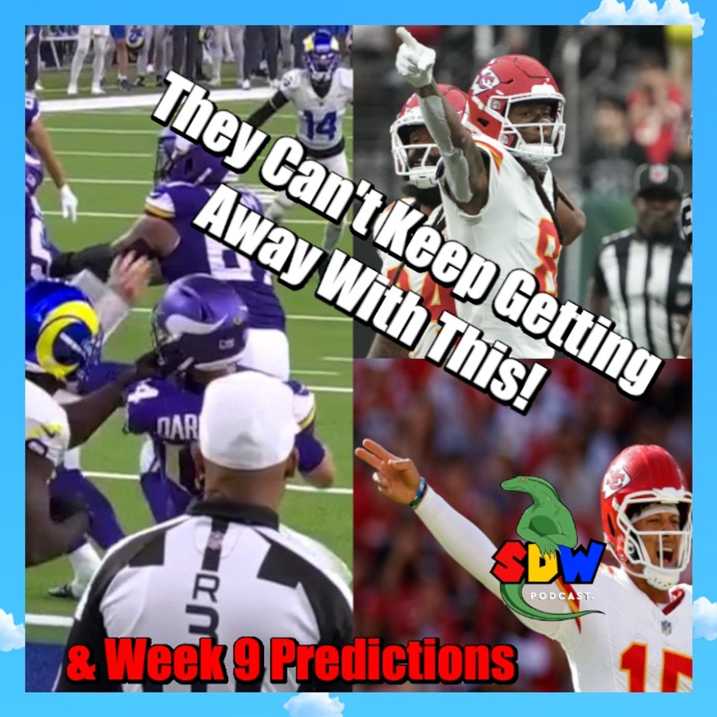 NFL Week 8: They Can't Keep Getting Away With This! (& Week 9 Predictions) episode artwork