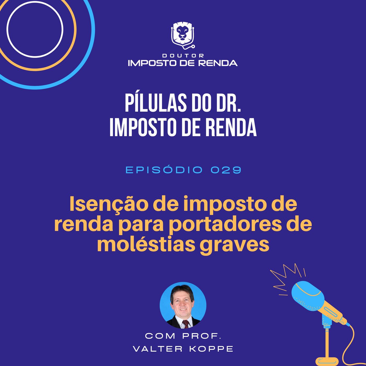 PDIR #029 - Isenção de imposto de renda para portadores de moléstias graves.