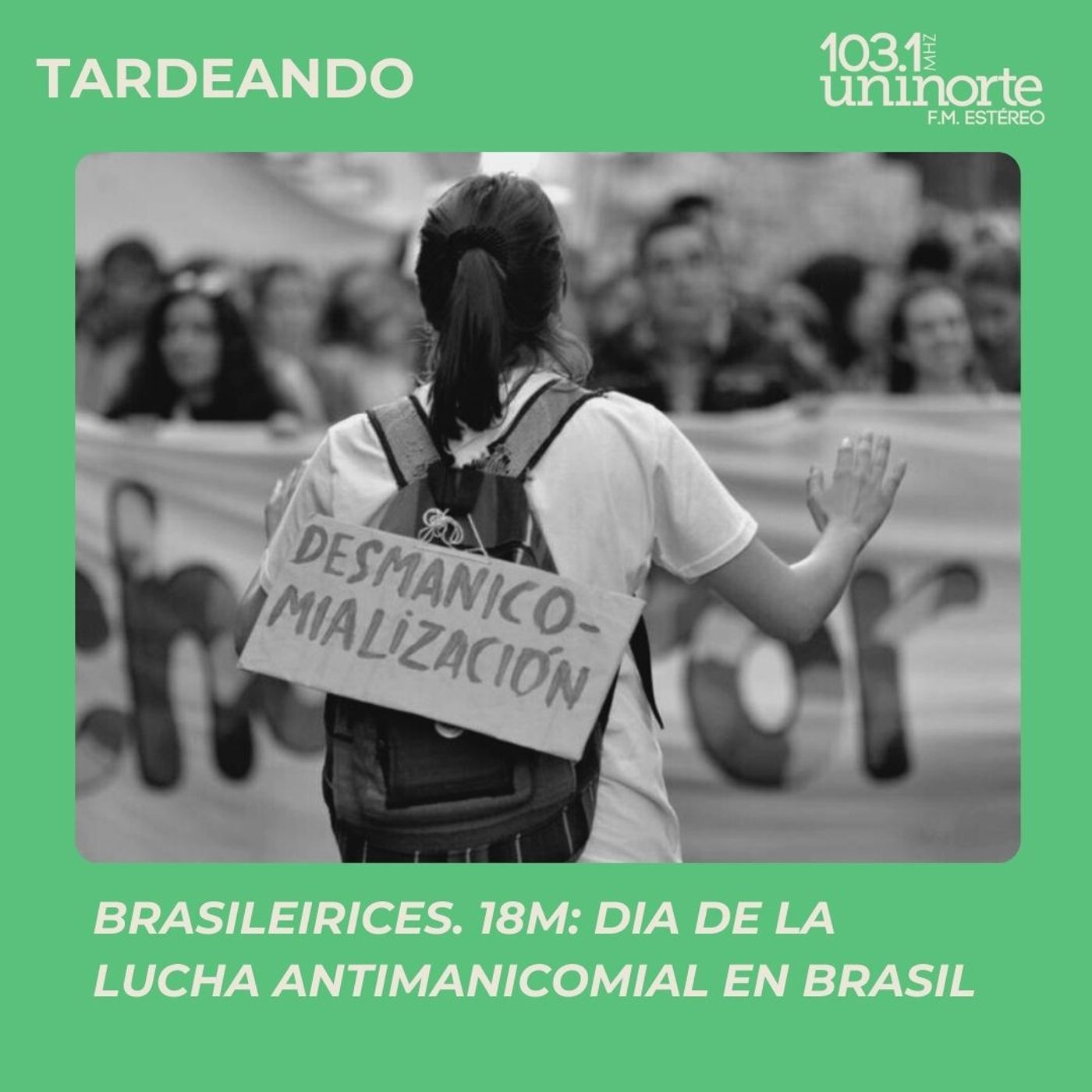 Brasileirices :: 18M – Día de la lucha antimanicomial en Brasil episode artwork