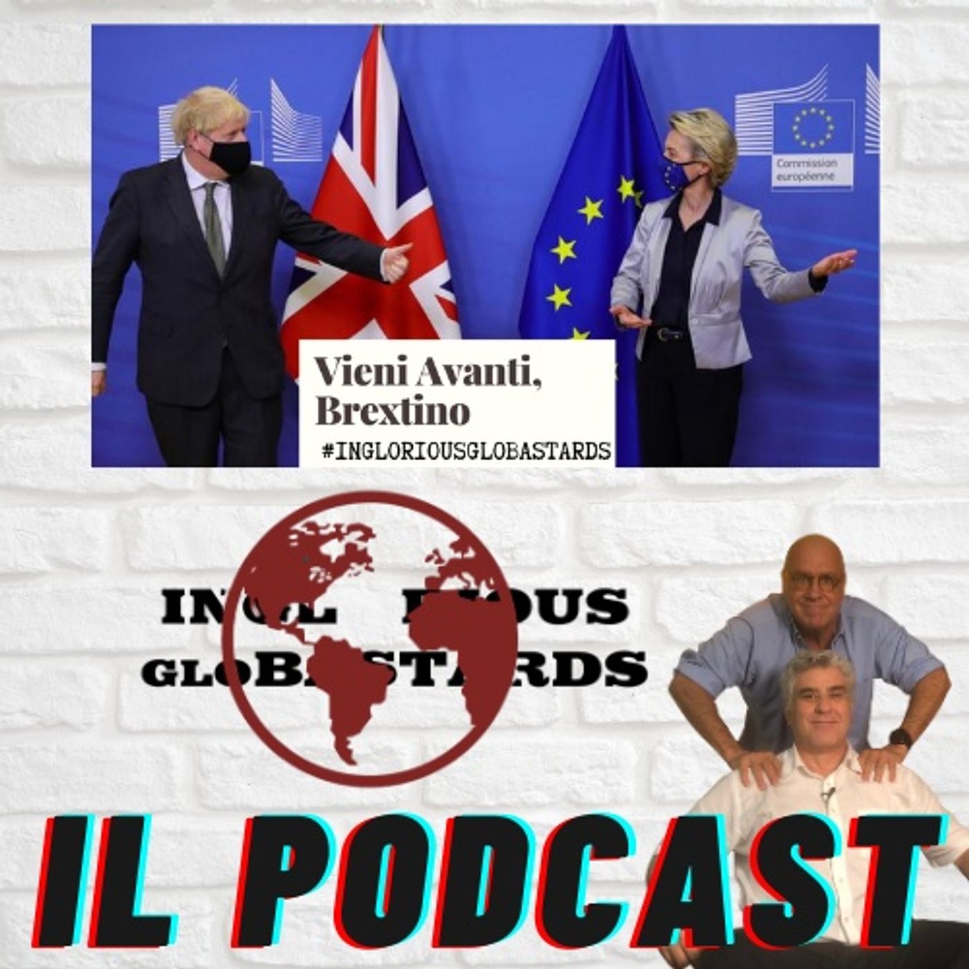 Inglorious Globastards - PODCAST