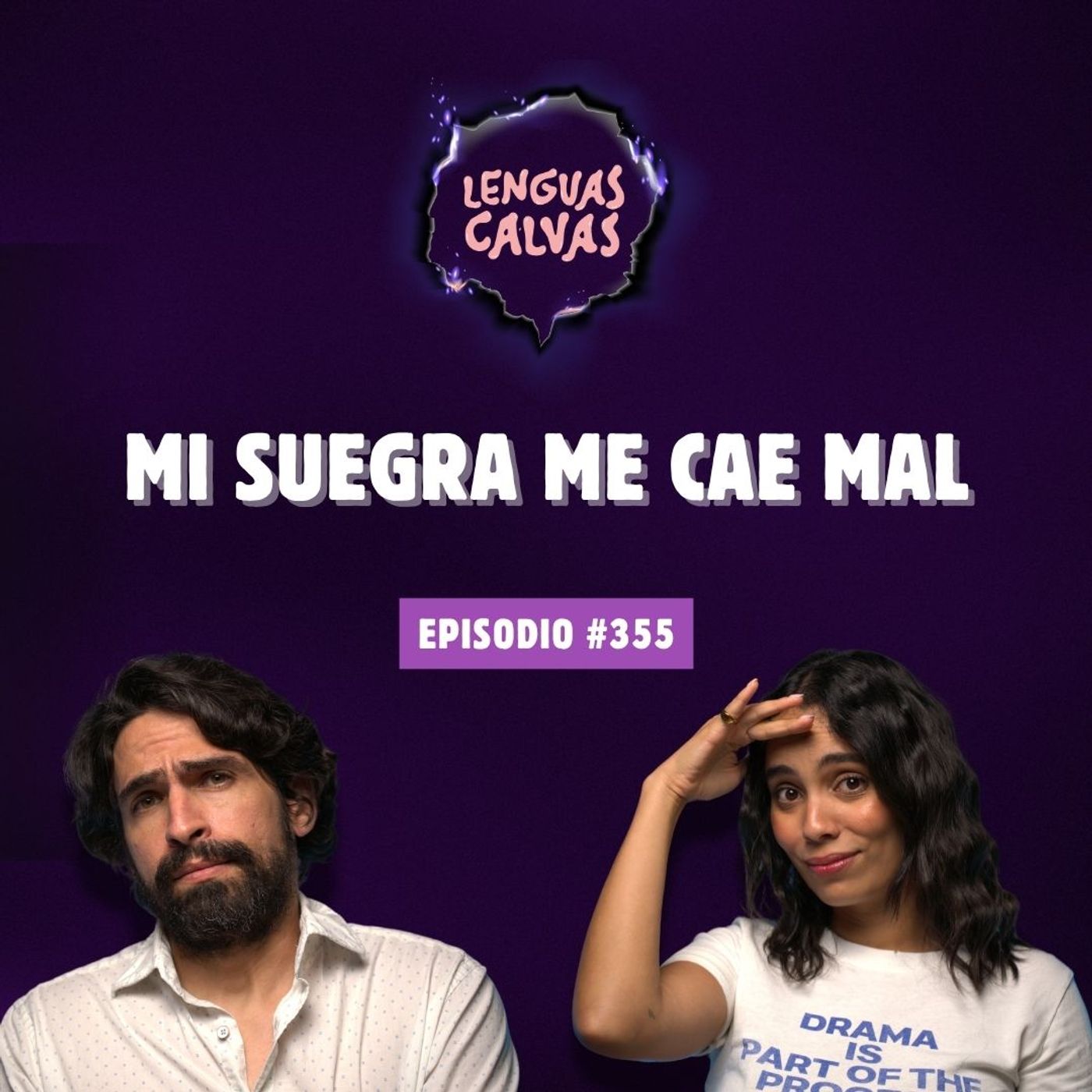 Mi suegra me cae mal | #355 Lenguas Calvas Podcast episode artwork