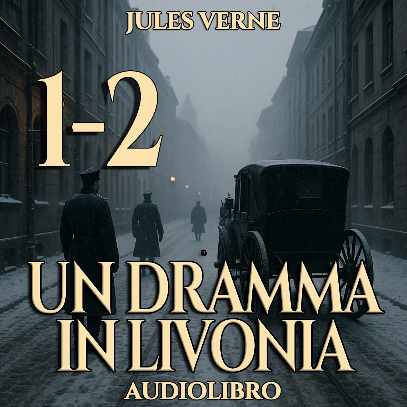Jules Verne - Audiolibro Un dramma in Livonia 01-02 episode artwork