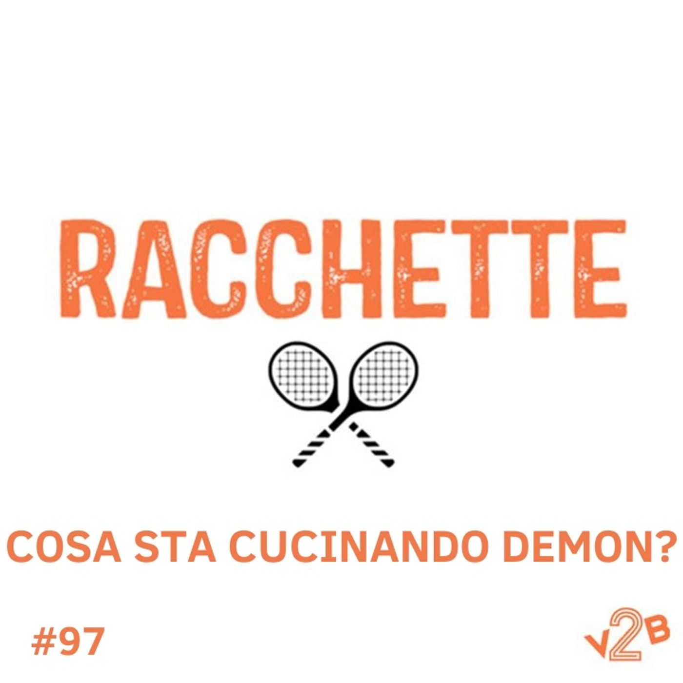 Episodio 97 (3x27): Cosa sta cucinando Demon? episode artwork