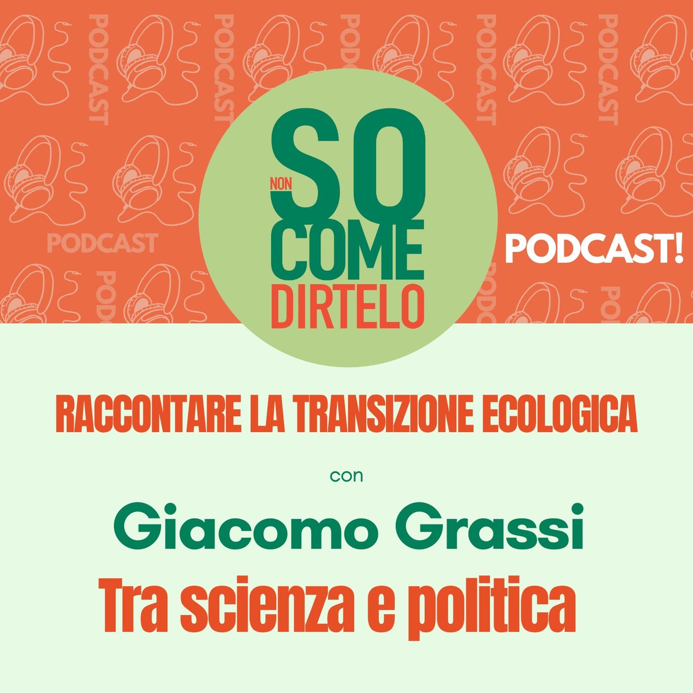 84. Tra scienza e politica - Giacomo Grassi episode artwork