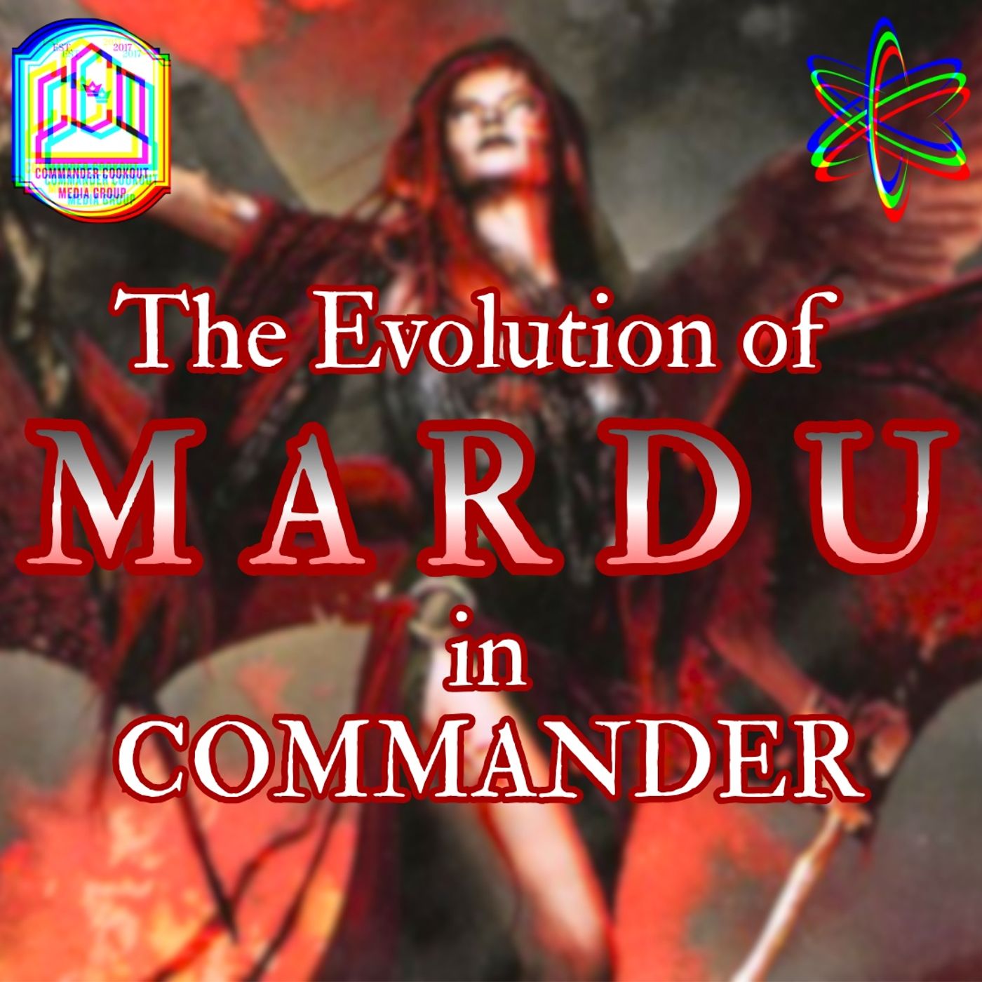 The Evolution of MARDU in Commander - CCO Ep 557