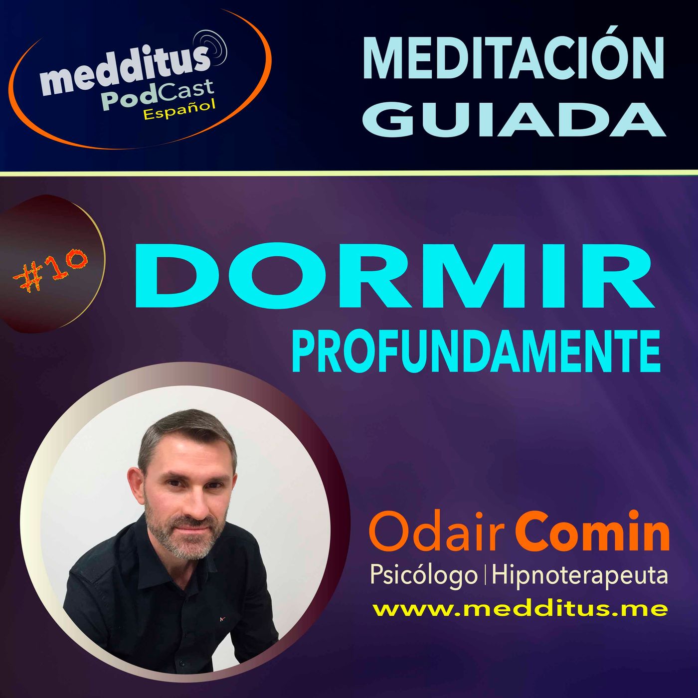 #10 Meditación para Dormir Profundamente con Odair Comin