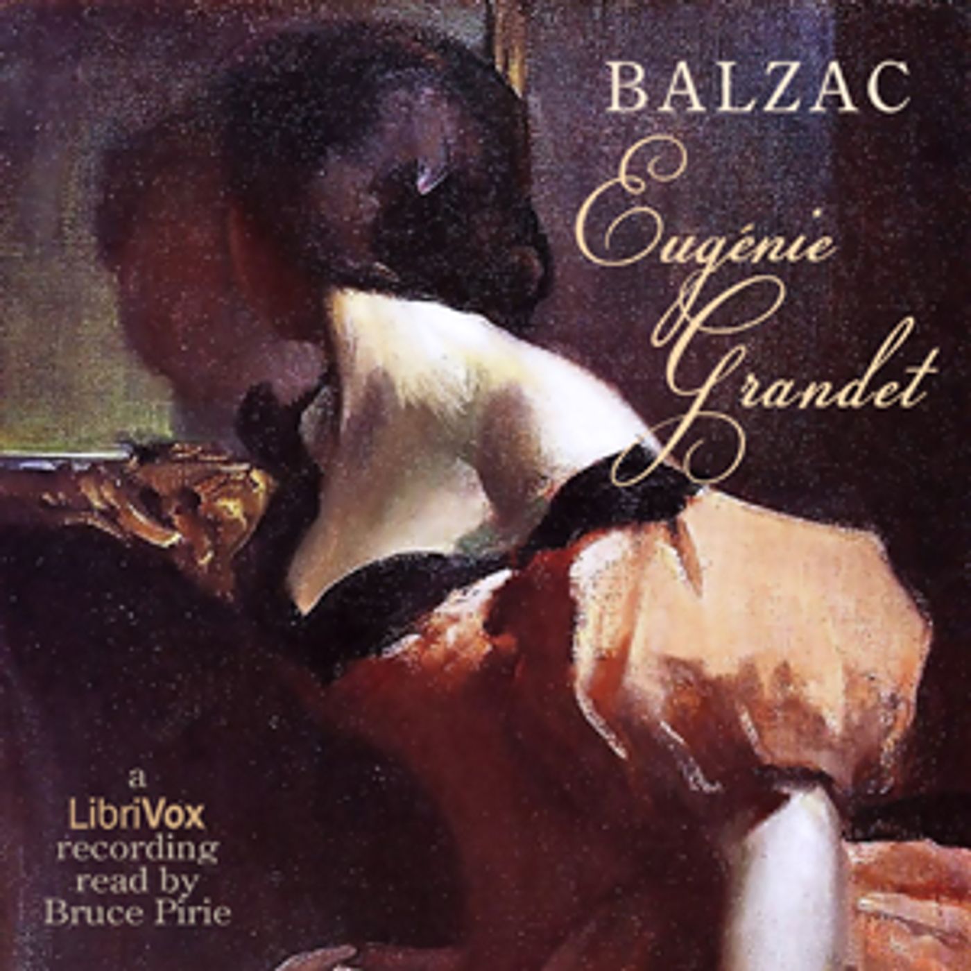 Eugénie Grandet by Honoré de Balzac (1799 - 1850)