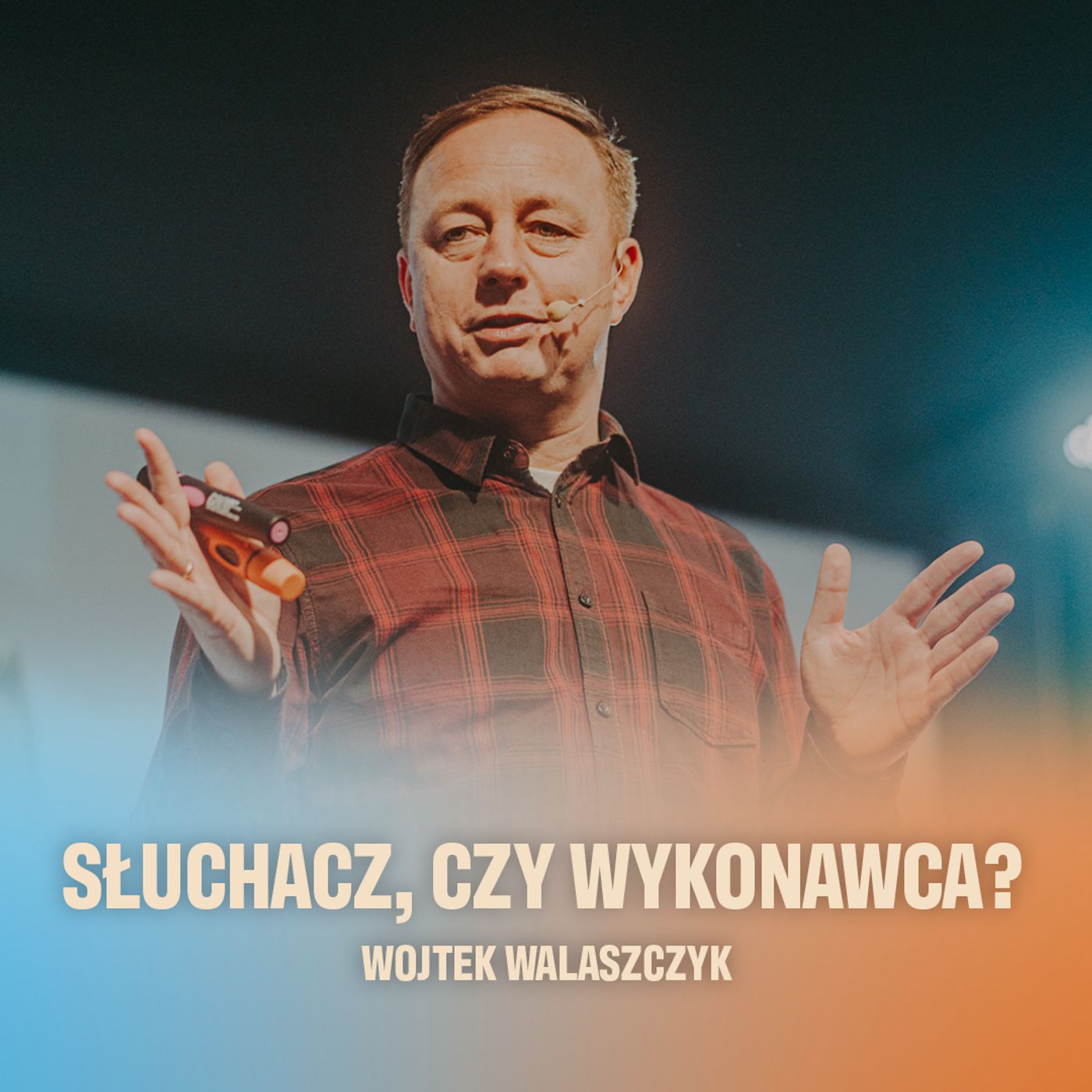 Tylko słuchacz, czy już wykonawca? | Wojtek Walaszczyk episode artwork