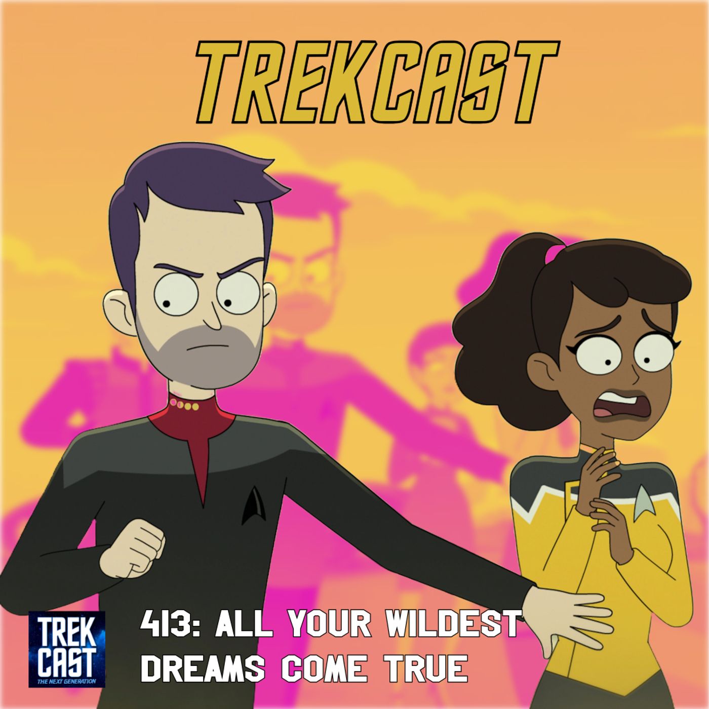 cover of episode 413: All Your Wildest Dreams Come True