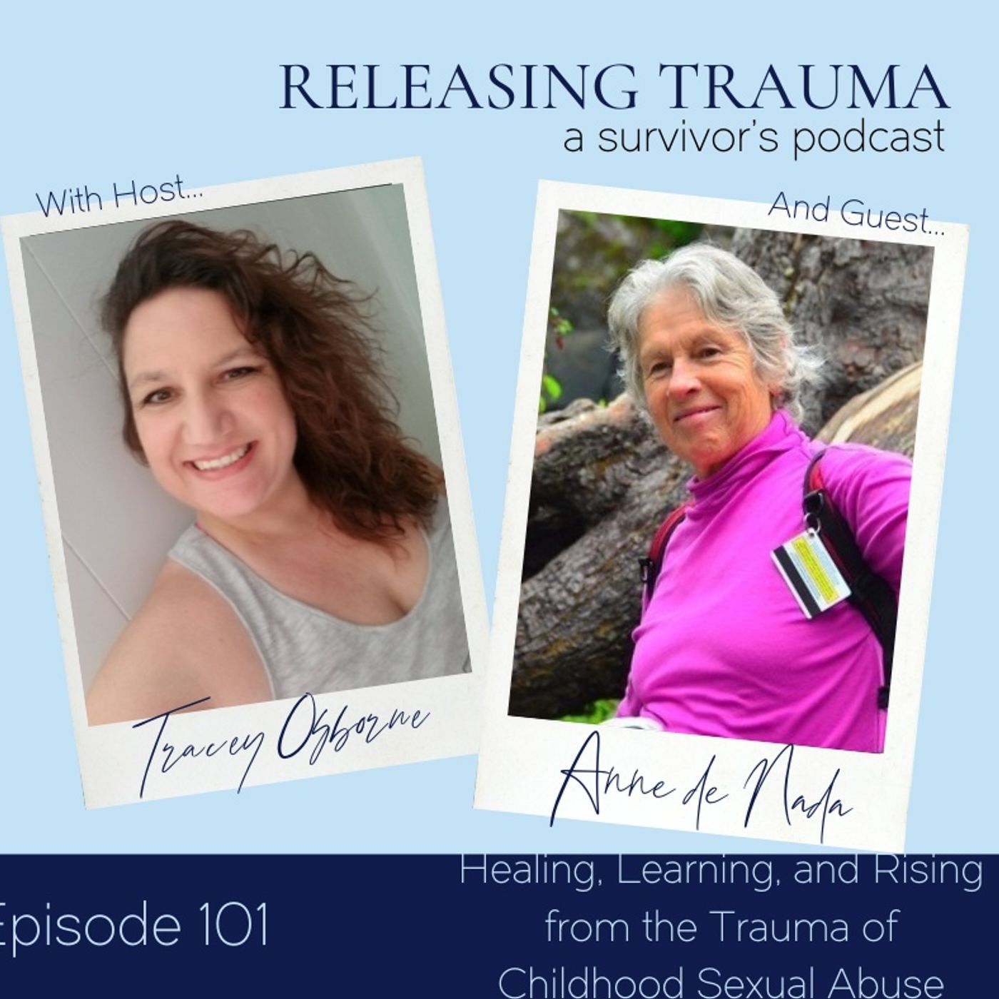 Releasing Trauma; a Survivor\'s Podcast