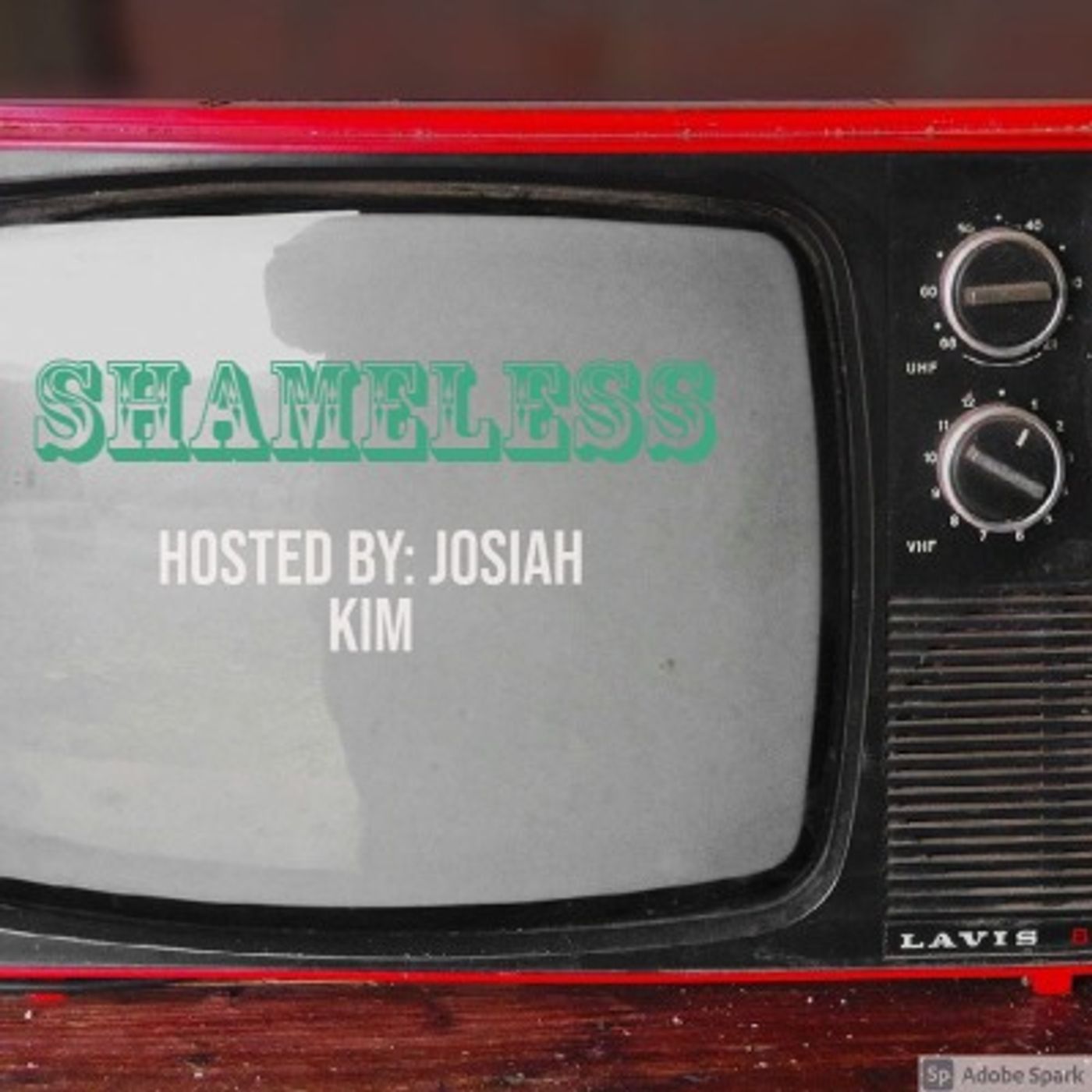 The SHAMELESS Podcast podcast artwork