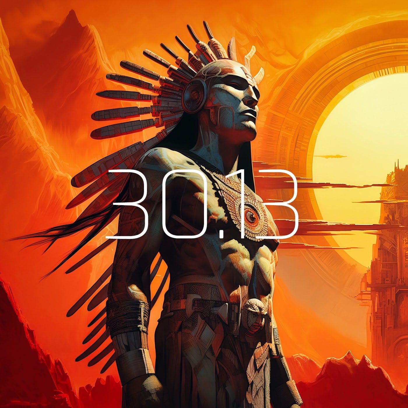 30.13 - MU Podcast - The Age of the Fifth Sun