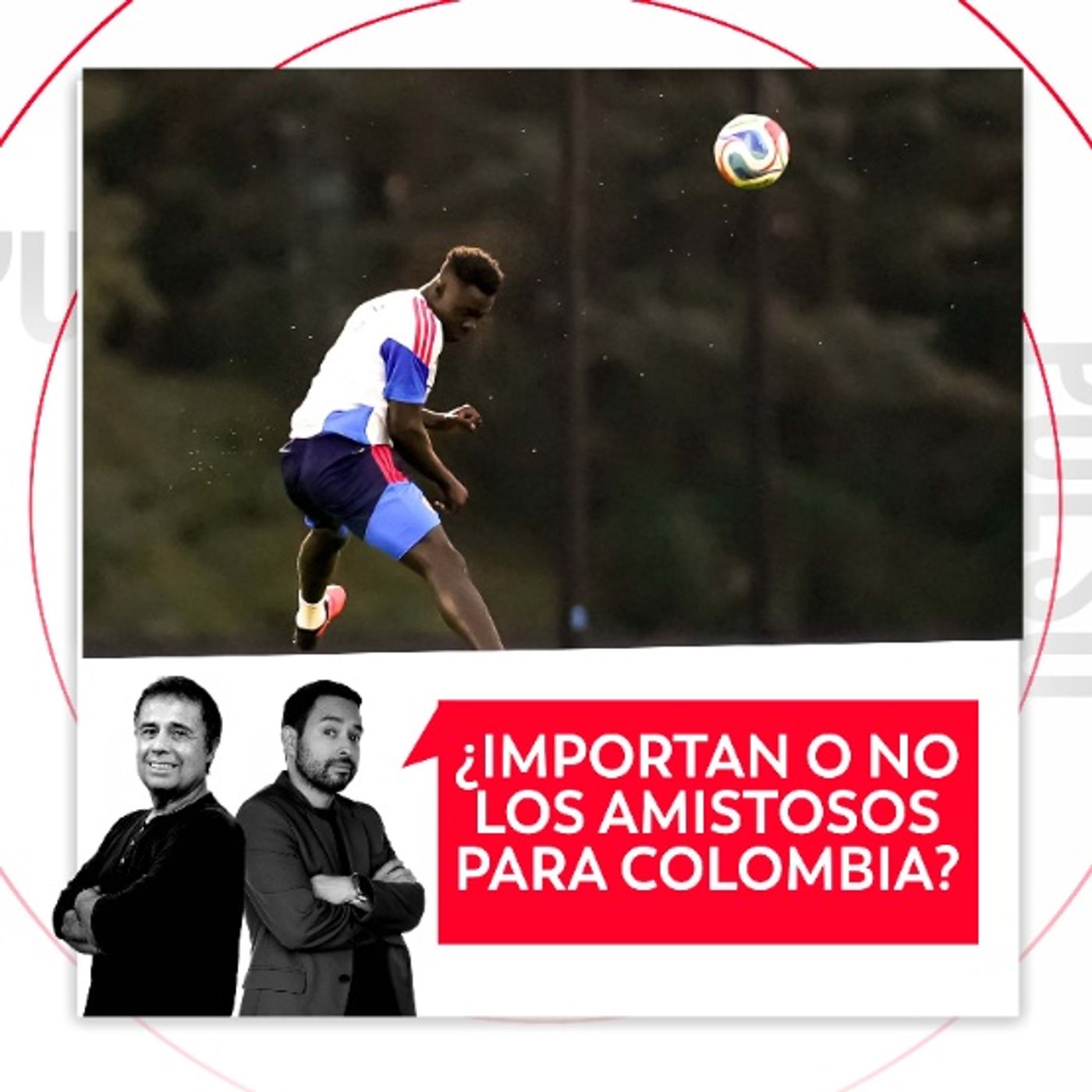 ¿Importan o no los amistosos para Colombia? El Pulso del Fútbol, 2 de octubre de 2026