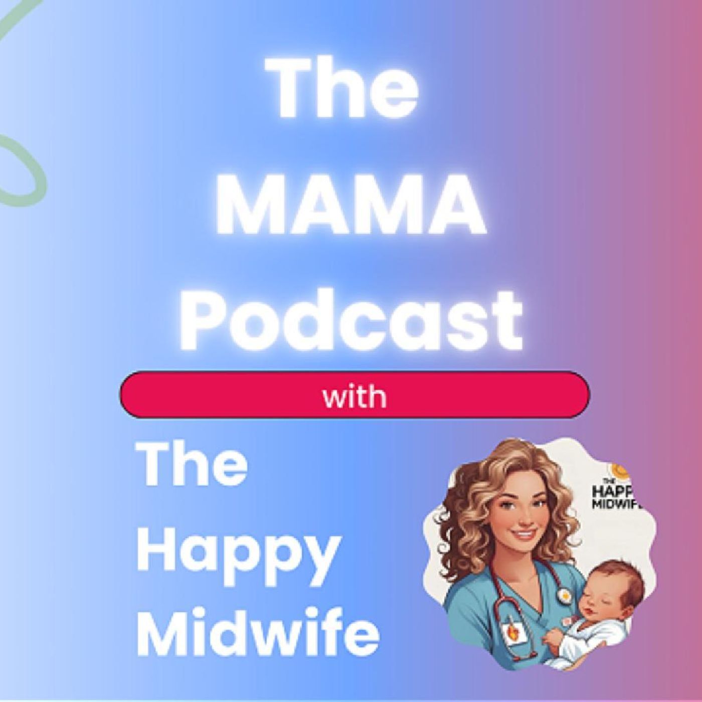 Listen to staff, save services: leadership lessons from The Happy Midwife episode artwork