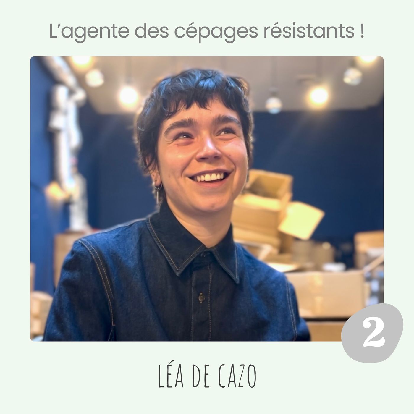 Léa De Cazo - L’agente des cépages résistants ! episode artwork