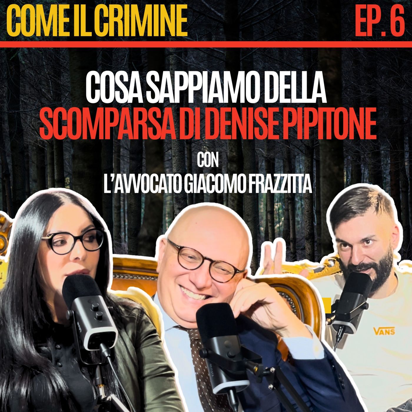 Come il Crimine - Episodio 6: “Chi c’è dietro al rapimento di Denise Pipitone?” con l’avv. Giacomo Frazzitta episode artwork