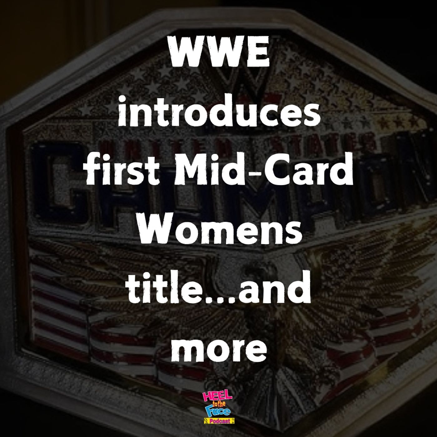 WWE Womens US Title introduced...and more episode artwork