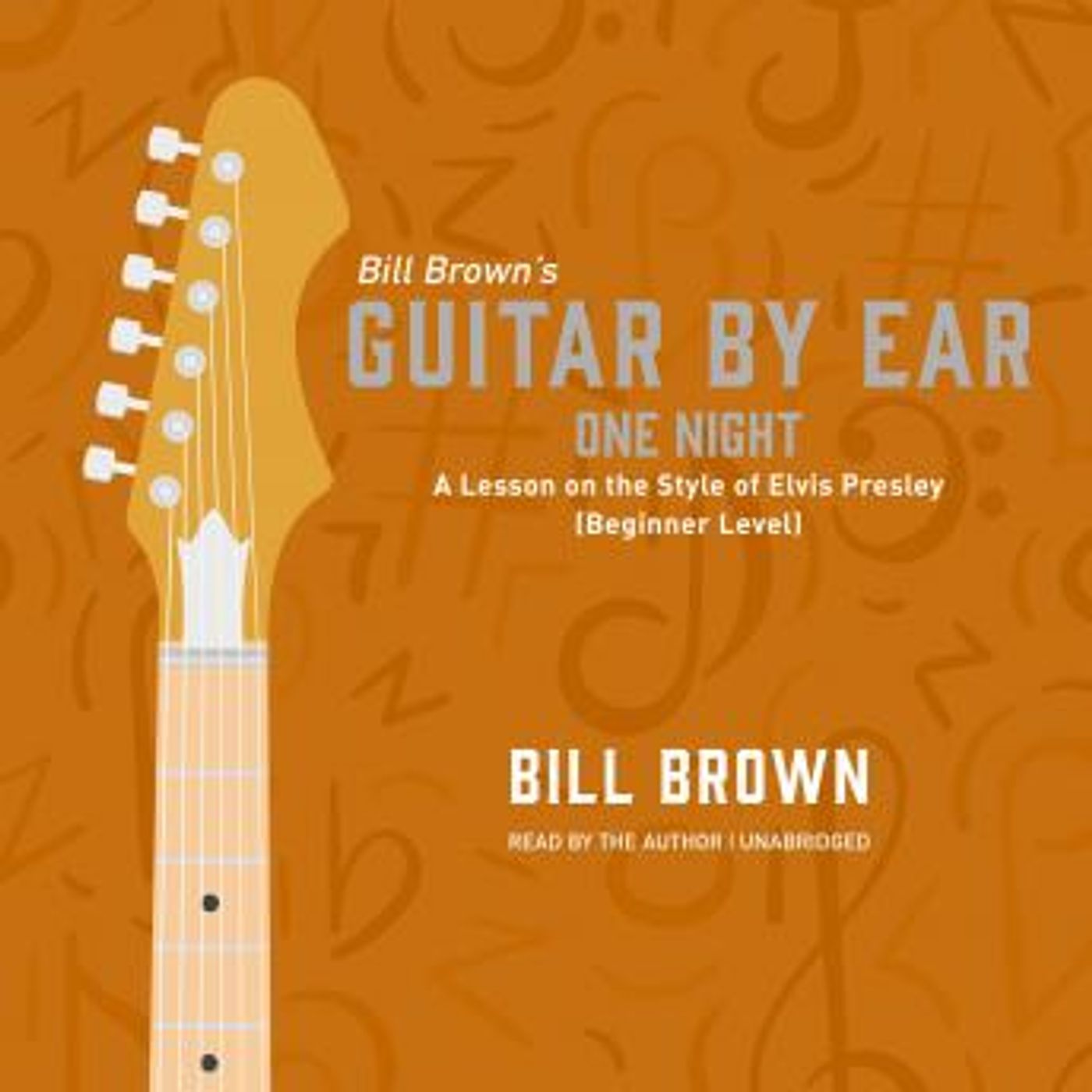 One Night: A Lesson on the Style of Elvis Presley (Beginner Level) by Bill Brown episode artwork