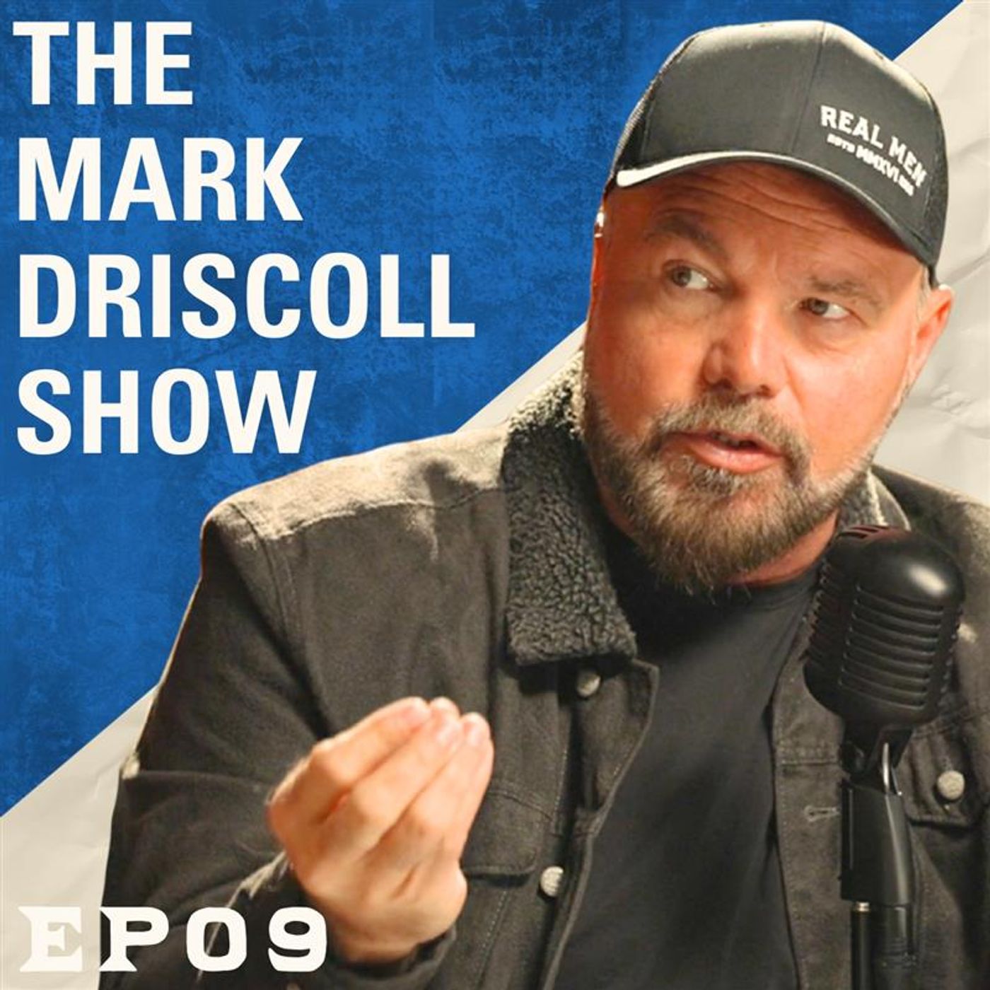 The Mark Driscoll Show