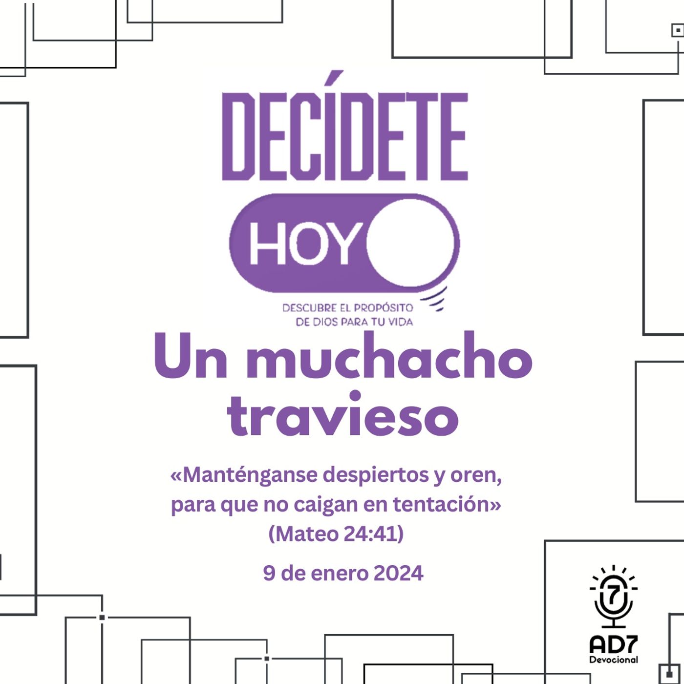 Un muchacho travieso | Devocional de Jóvenes | 9 de enero 2024