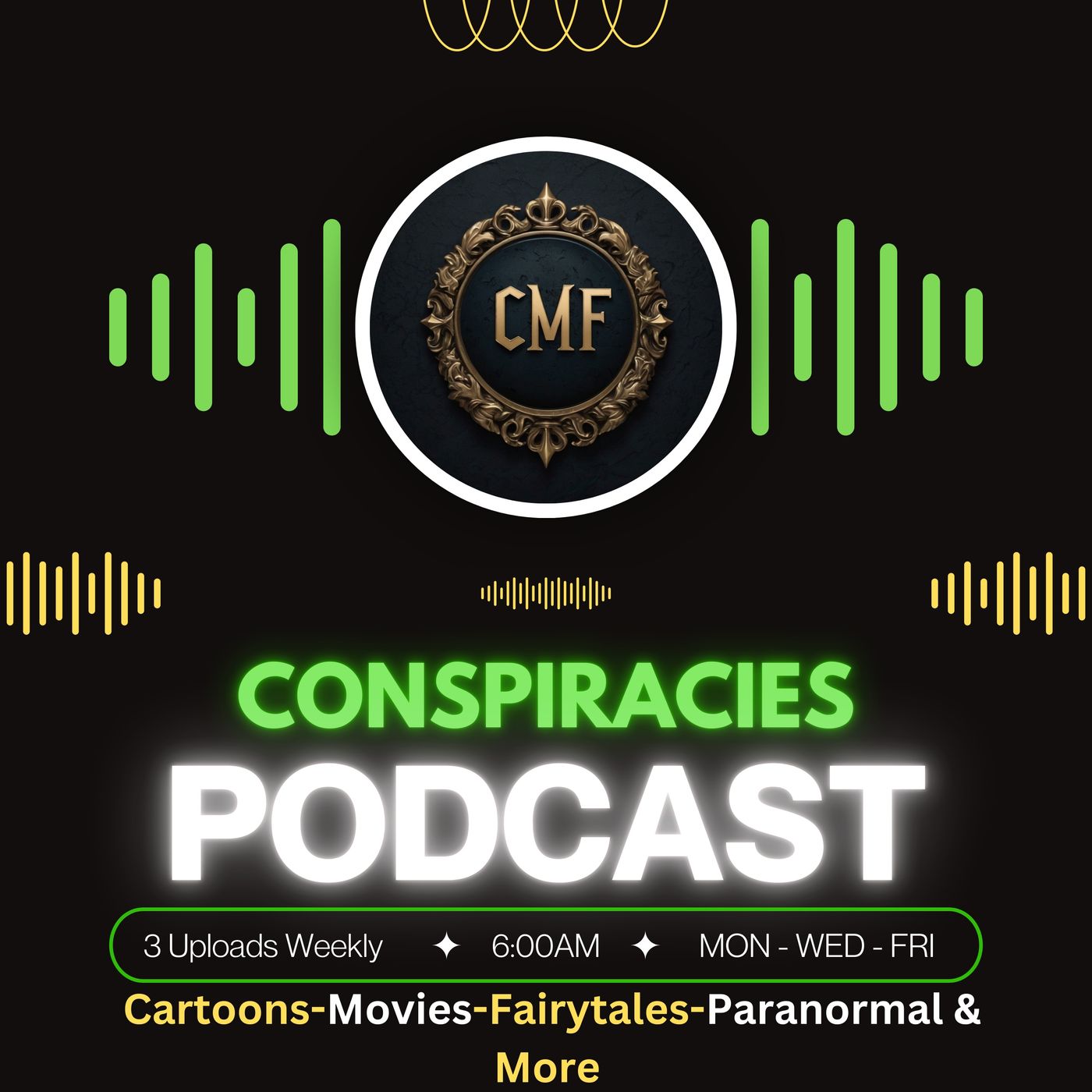 CMF Conspiracies Podcast