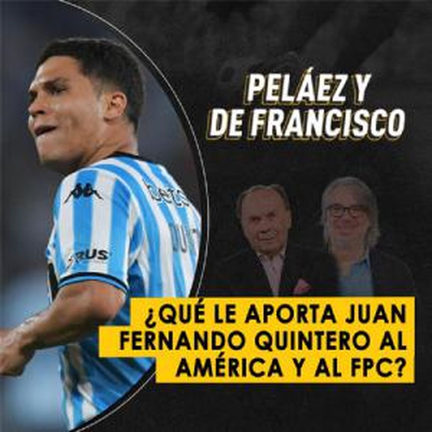 ¿Qué le aporta Juan Fernando Quintero al América y al FPC?