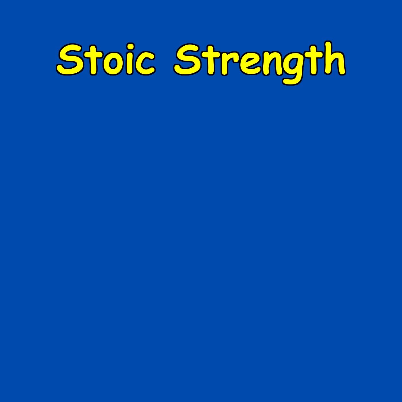 Stoic Strength | Resilience for Modern Men