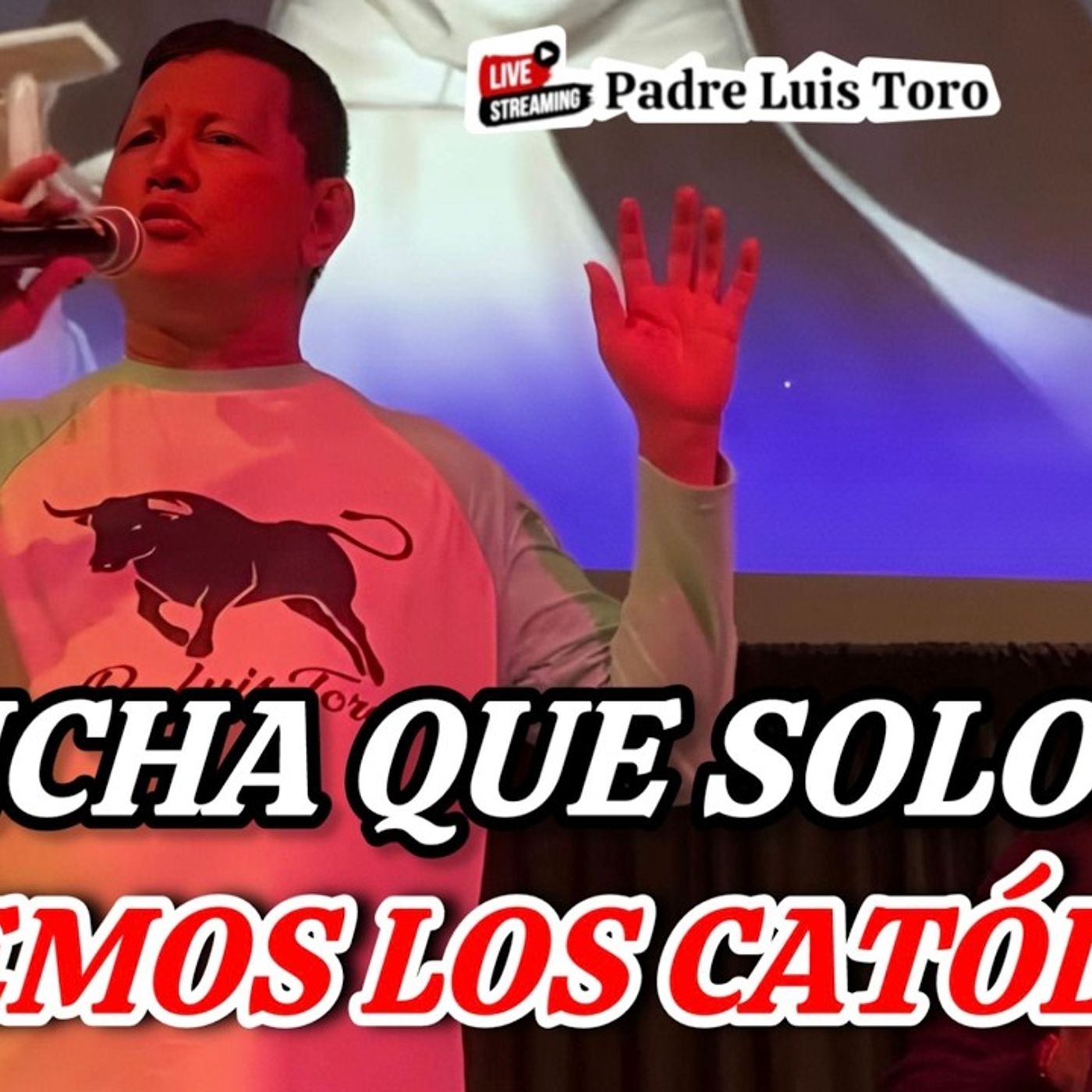 55-26_ EN VIVO desde POTEAU_ OKLAHOMA_ USA__ Padre Luis Toro episode artwork