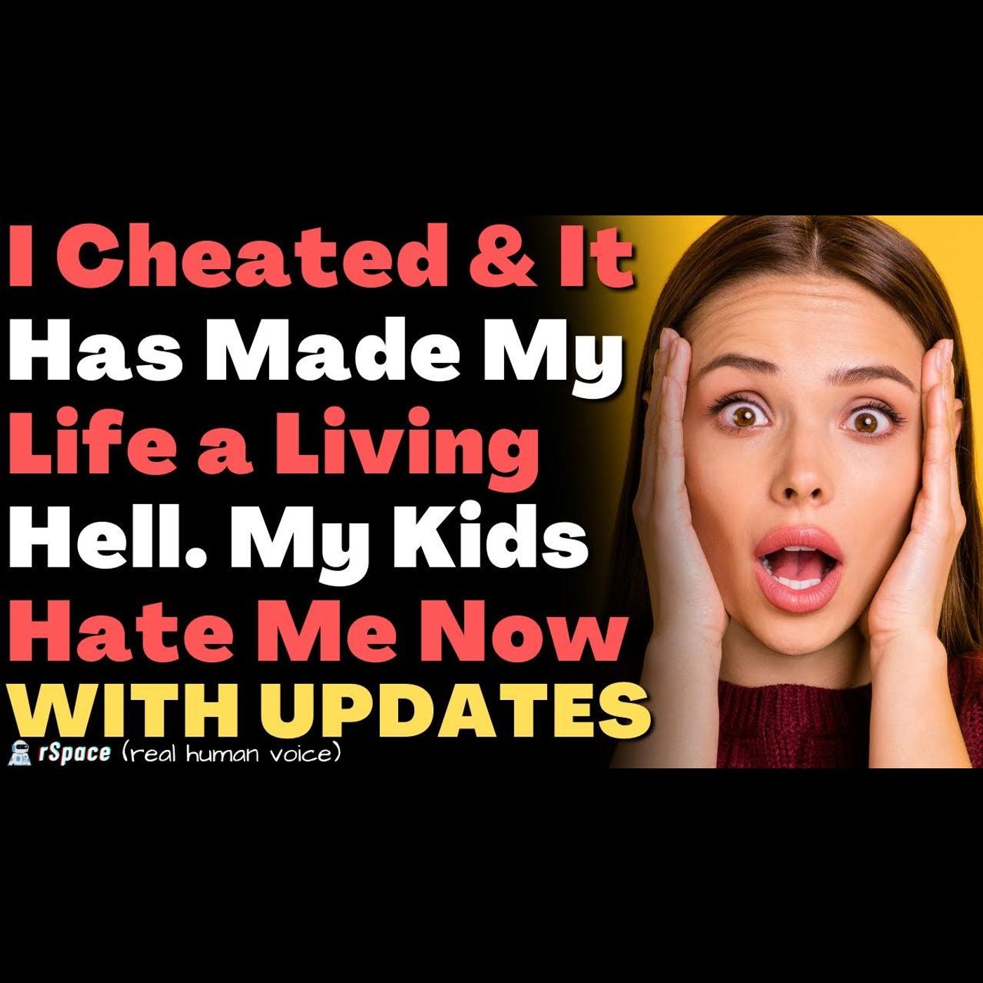 I Cheated and It Made My Life a Living Hell With Kids Who Now Hate Me (With Updates) episode artwork