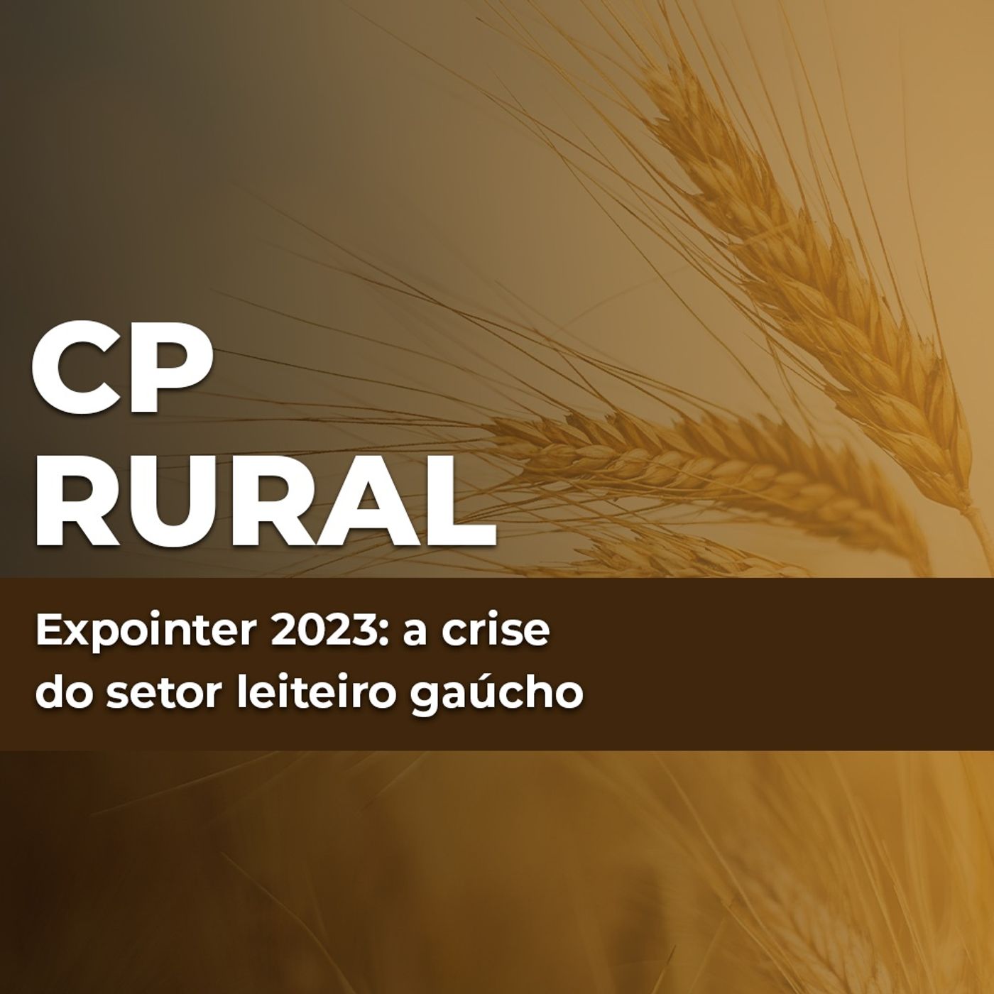 Expointer 2023: a crise do setor leiteiro gaúcho episode artwork