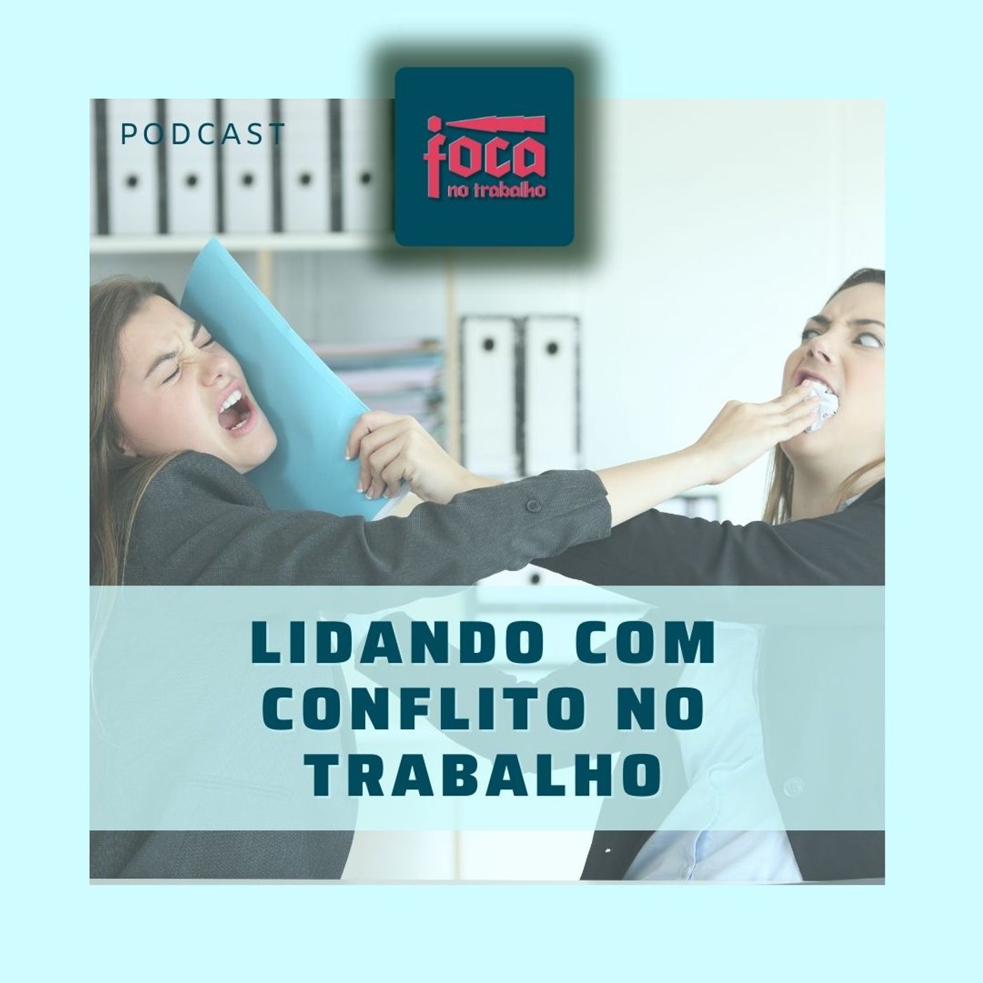 Foca no Trabalho