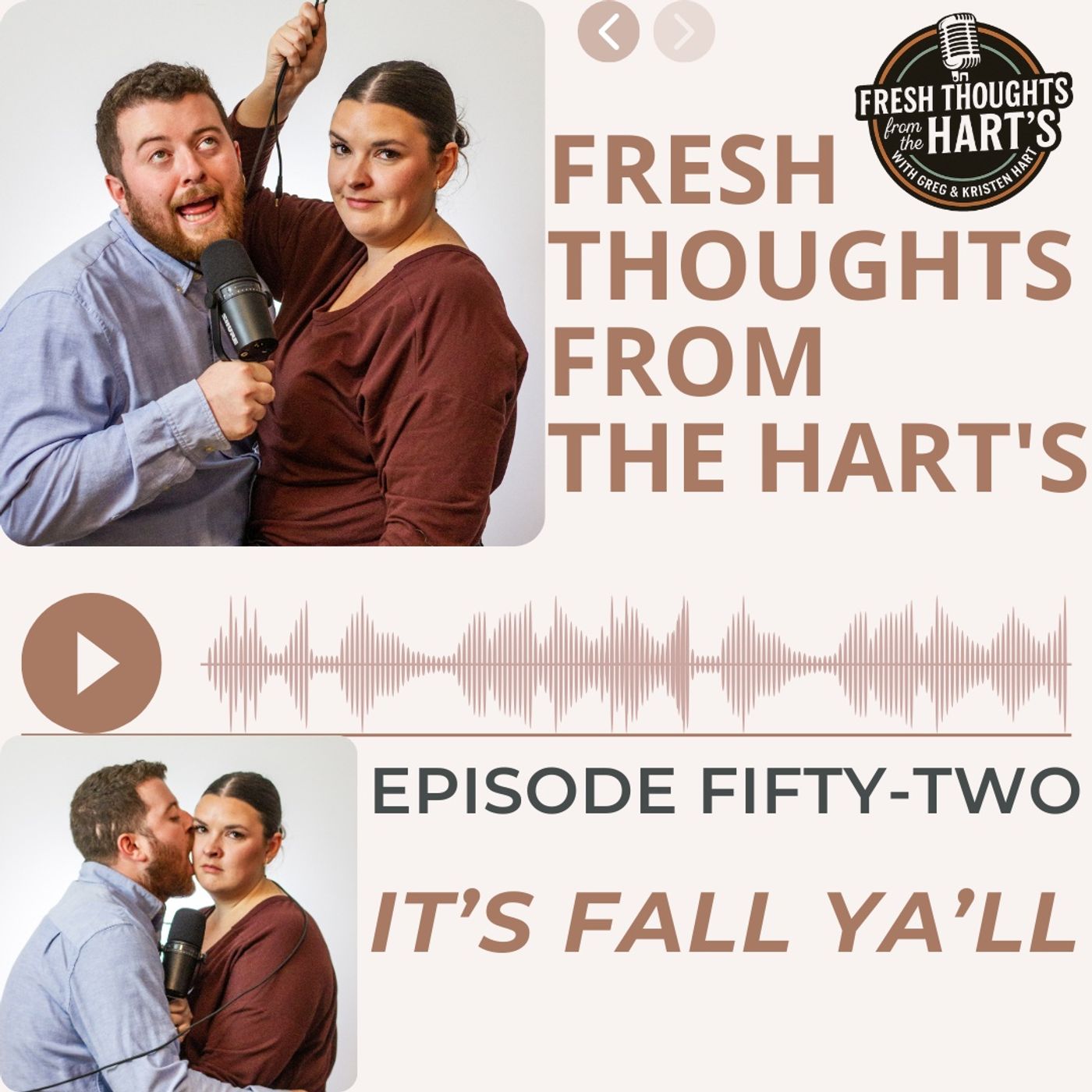 Ep. 52 FTFTH's- IT'S FALL YA'LL