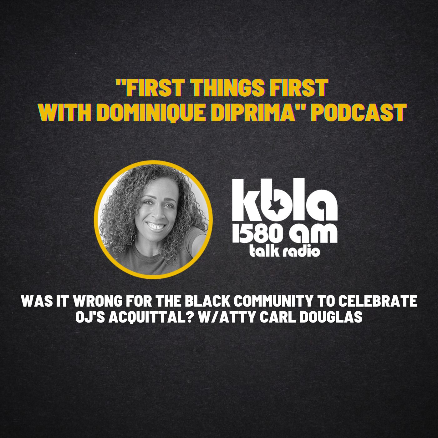 First Things First With Dominique DiPrima