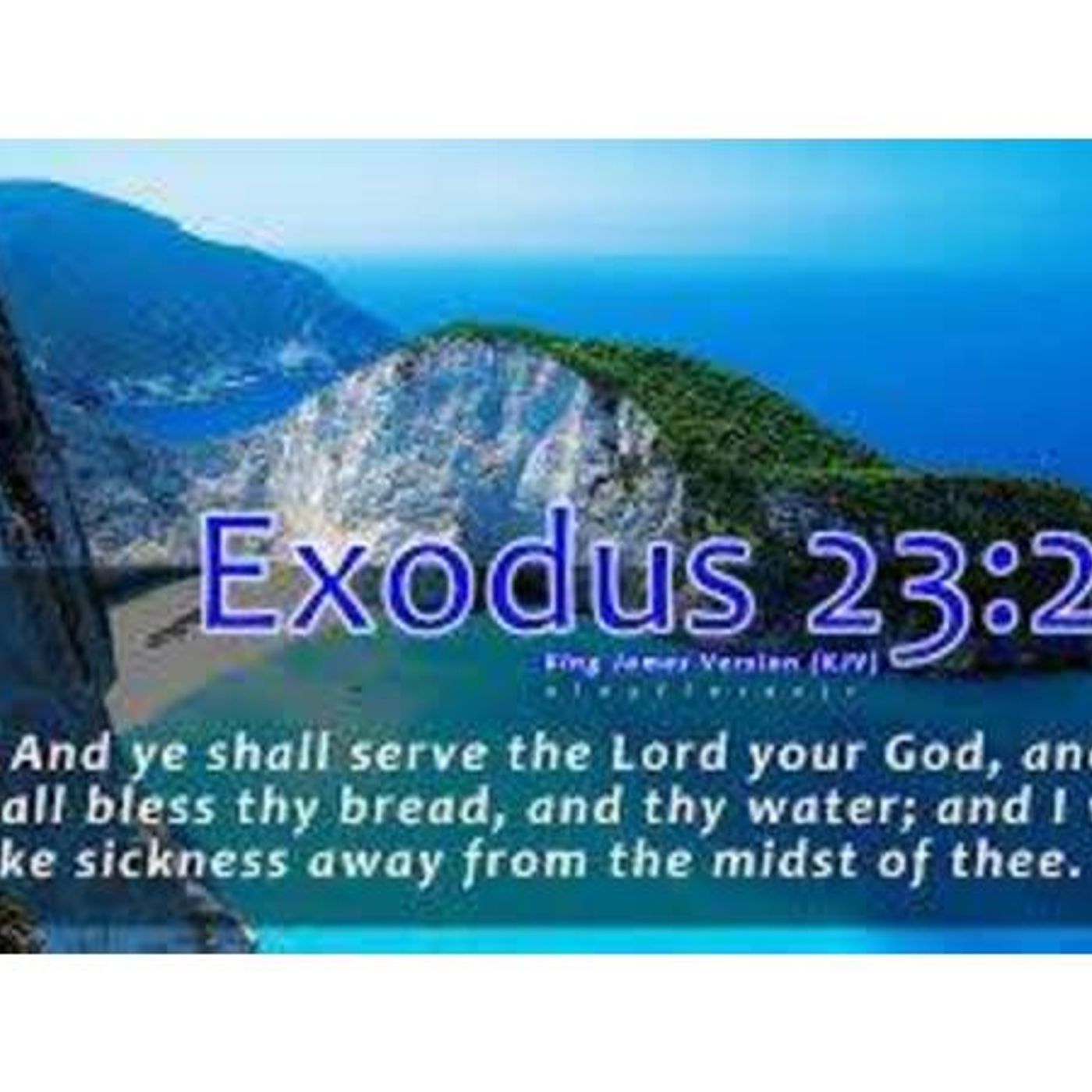 Serve God And He Will Add And Take Away (Pt 2) Exodus 23:25 - S13 [B348] episode artwork