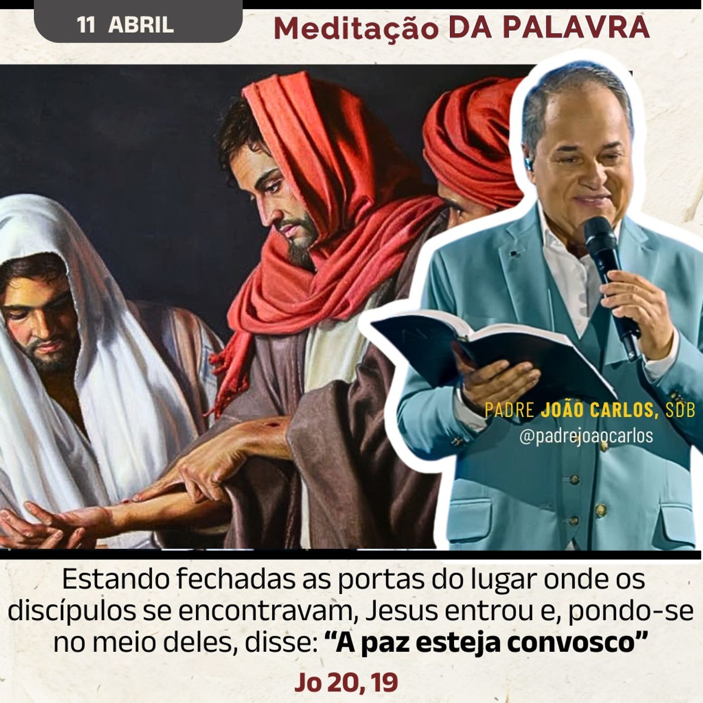 12 Abril - Meditação da Palavra do Senhor