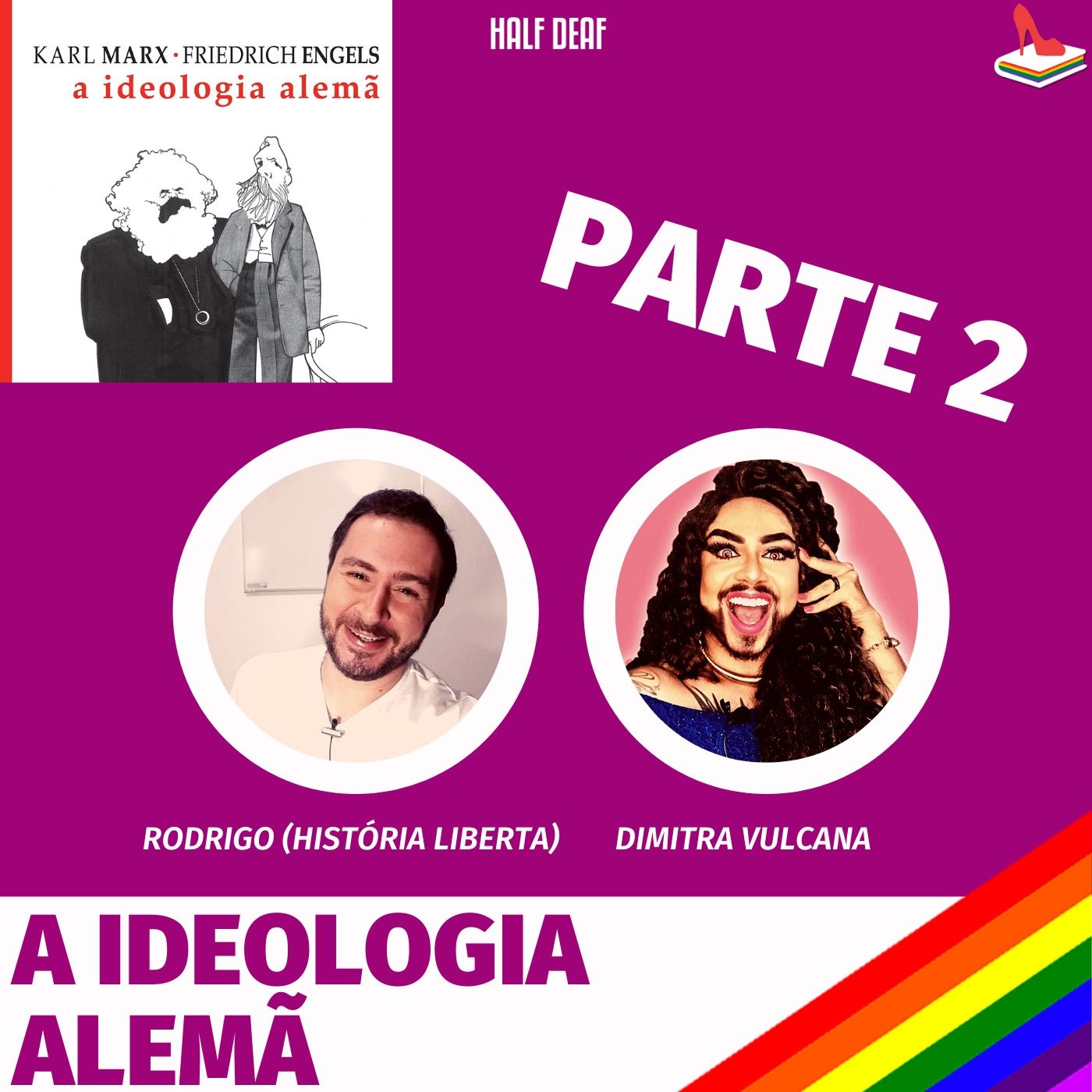 #77 Doutora Drag - Ideologia Alemã parte 02