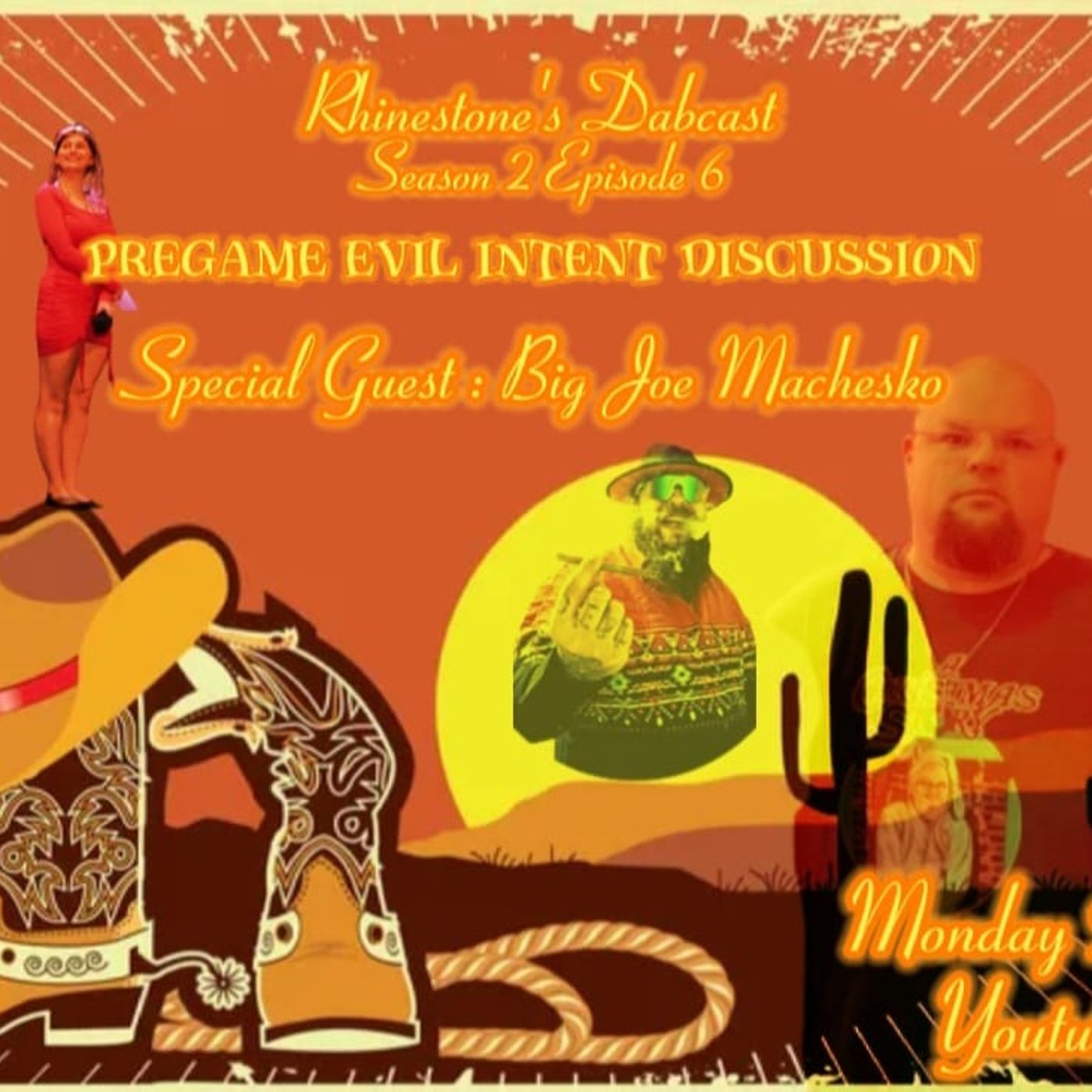 The Dabcast Season 2 Episode 6 (Big Joe) Evil Intent Show Pregame episode artwork