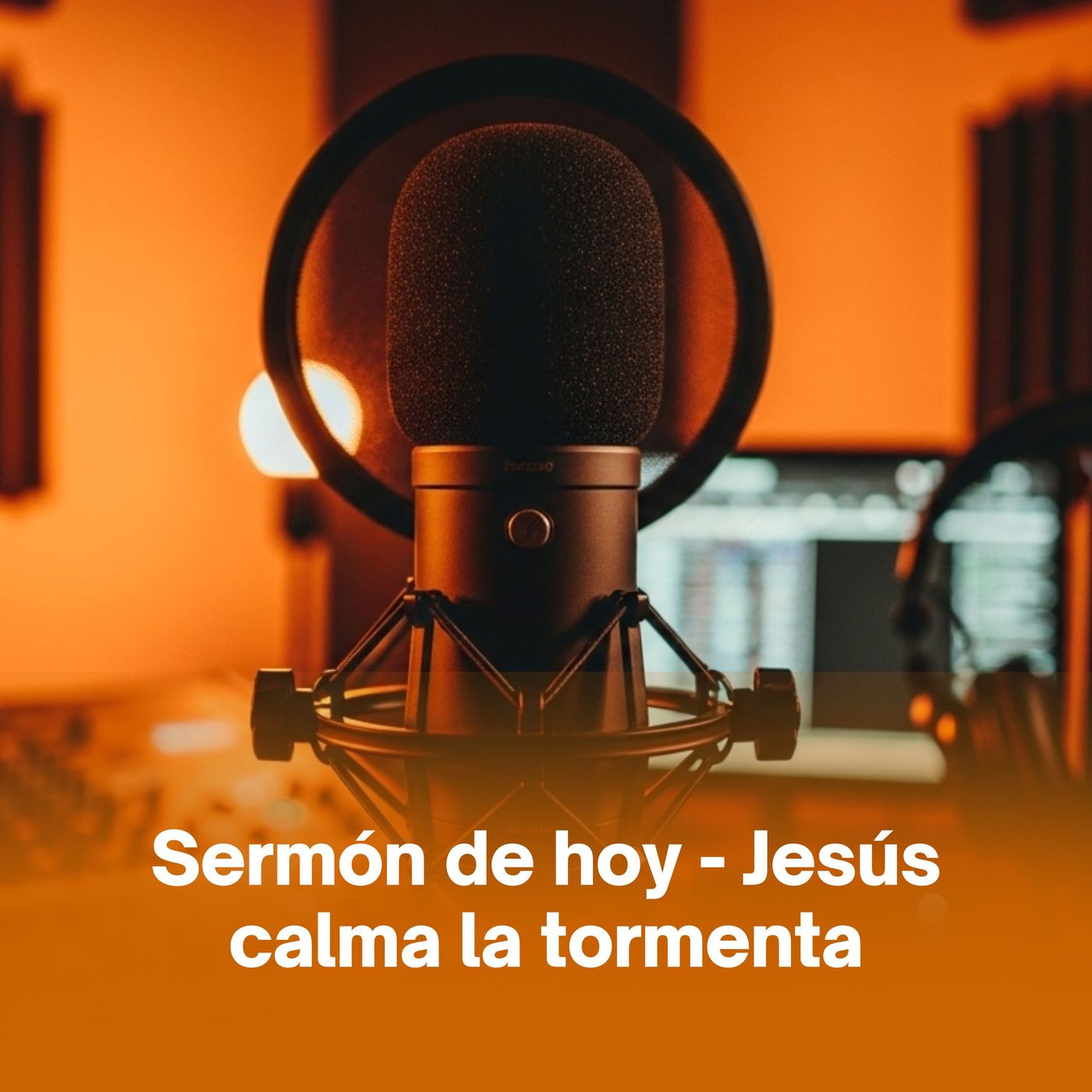 Sermón de hoy - Jesús calma la tormenta episode artwork
