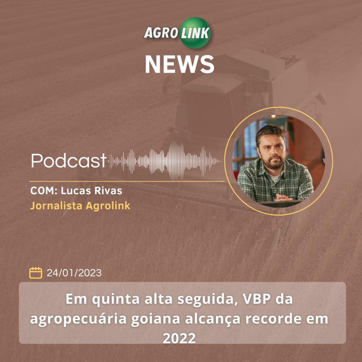 Com R$ 107 bilhões, Goiás fechou 2022 com o 5º maior VBP do Brasil episode artwork